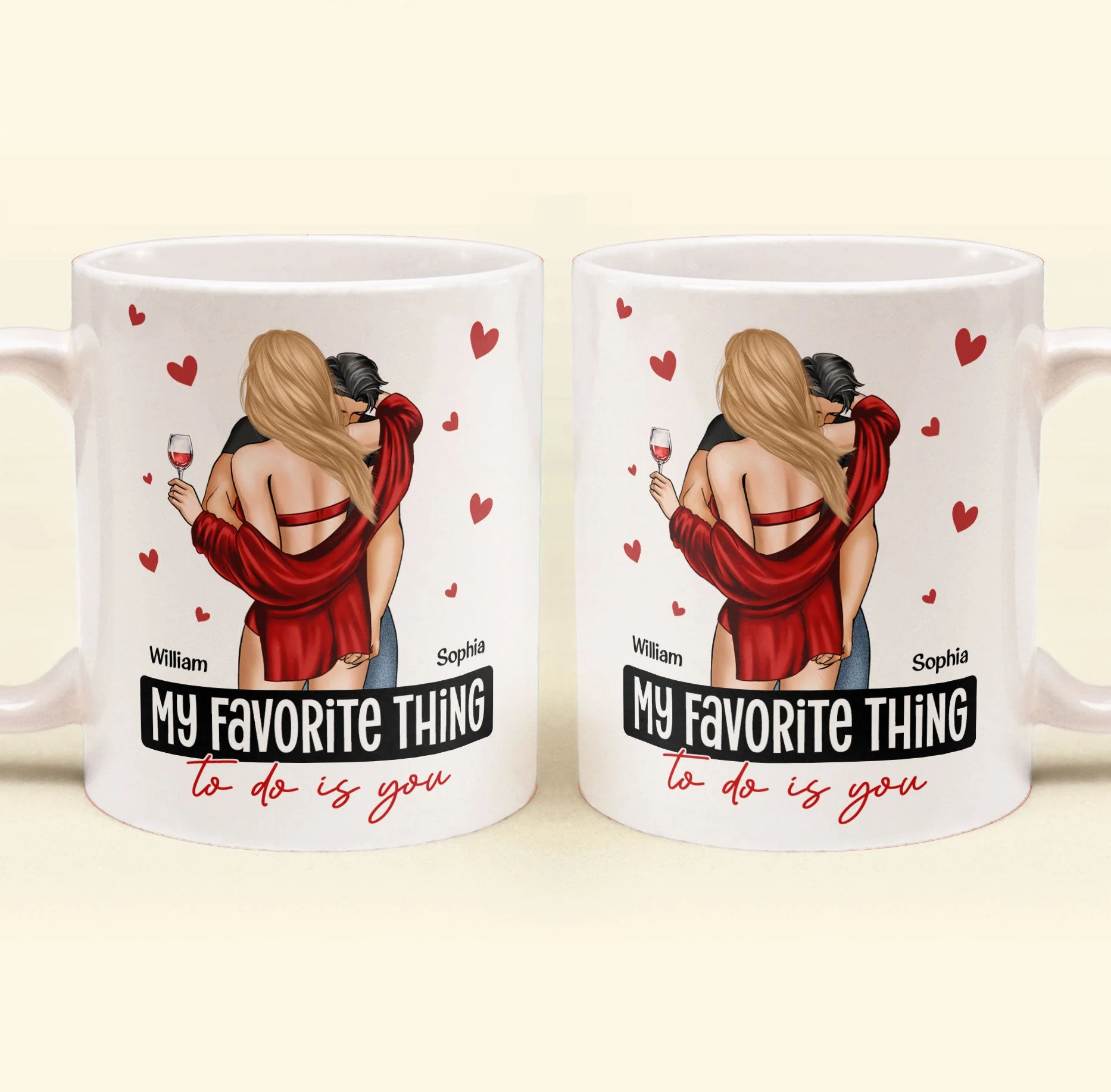 My Favorite Thing To Do Is You - Personalized Mug - Anniversary Gifts For Her, Him - Image 3
