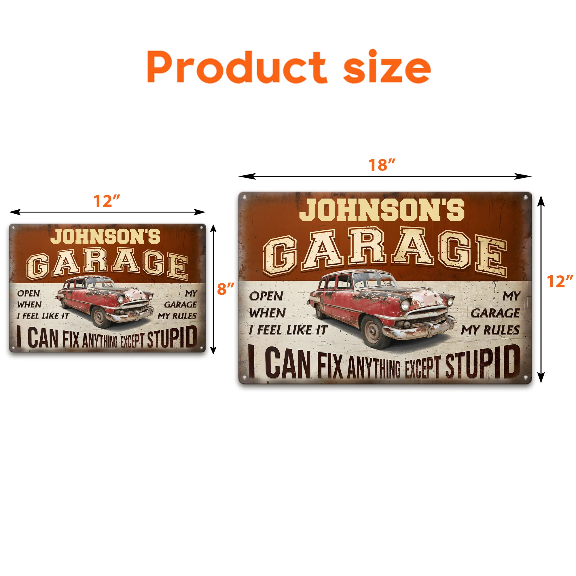 My Garage My Rules I Can Fix Anything Except Stupid - Personalized Metal Sign - Image 8