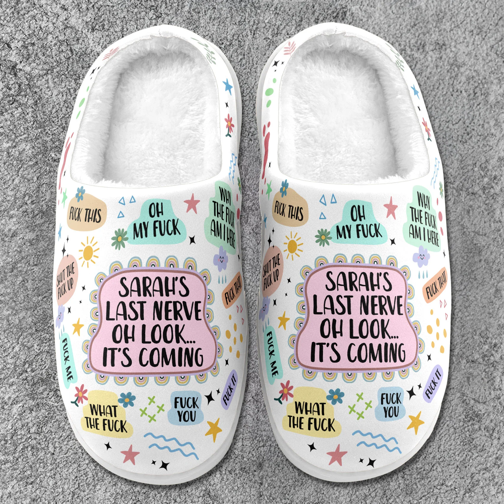 My Last Nerve Oh Look... It's Coming - Personalized Slippers - Image 4