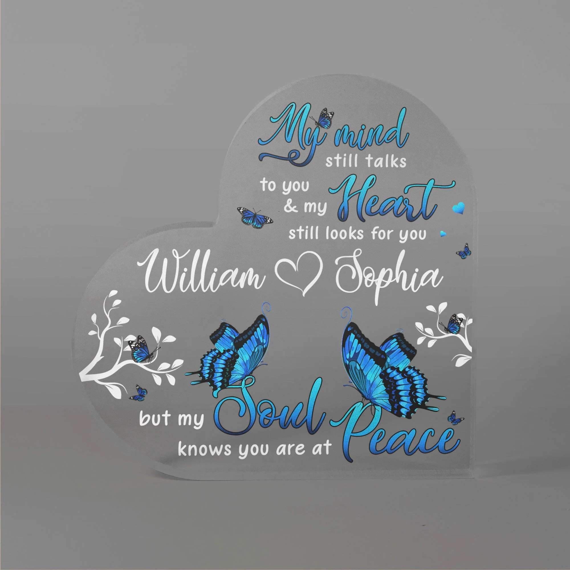 My Mind Still Talks To You, My Heart Still Looks For You - Personalized Heart Shaped Acrylic Plaque - Image 4