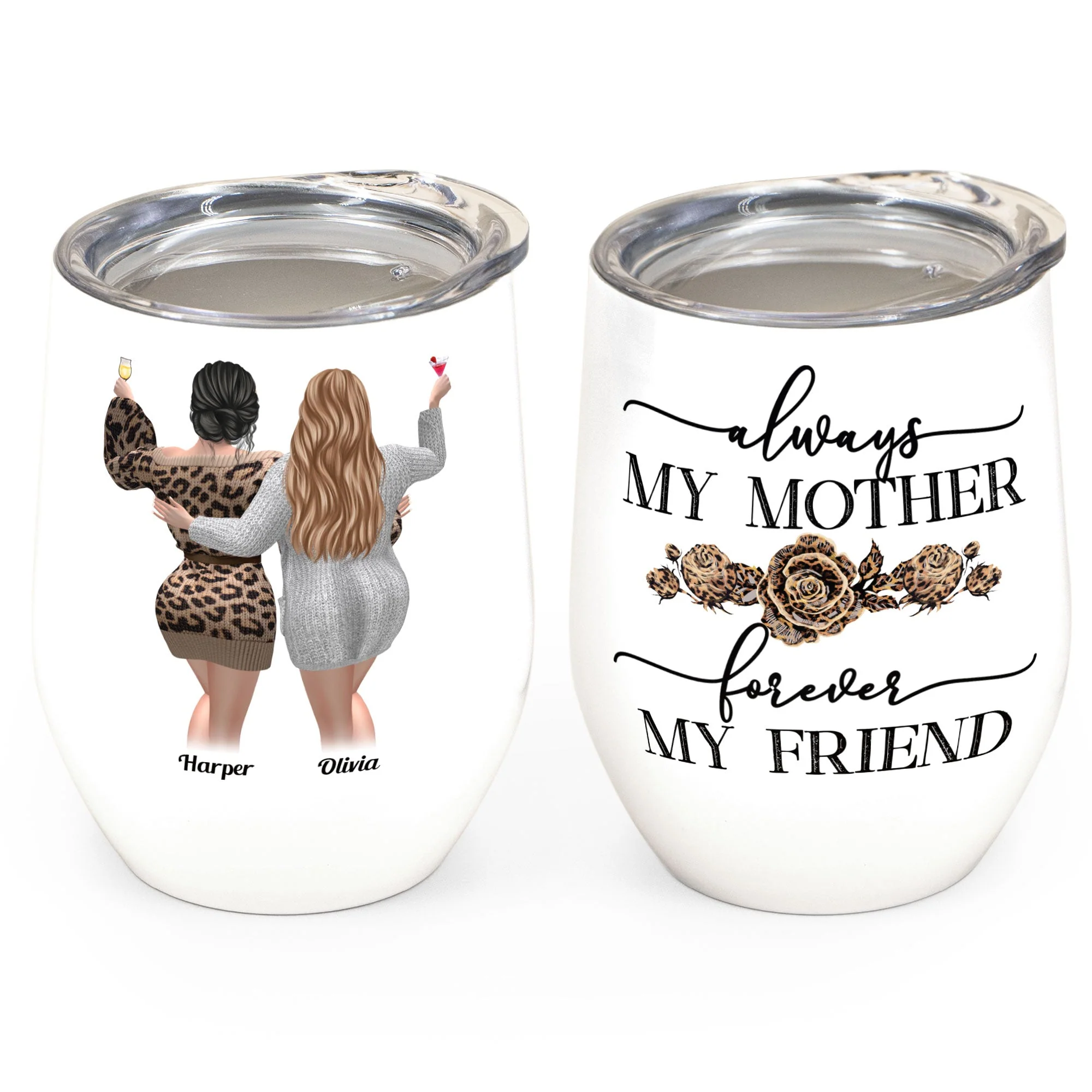 My Mother My Friend - Personalized Wine Tumbler - Birthday Gift Mother's Day Gift For Mom, Daughters, Siblings - Image 2