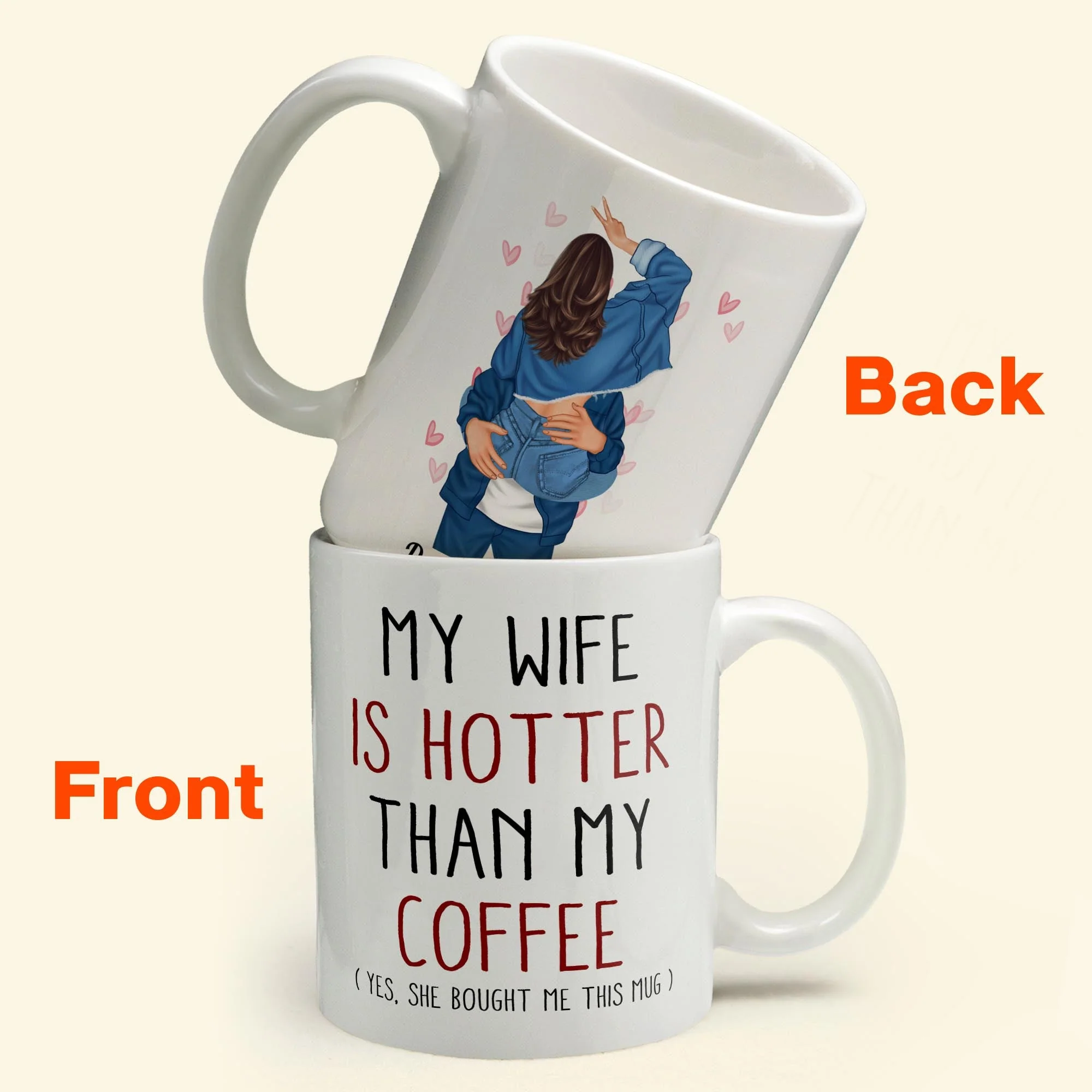 My Wife Is Hotter Than My Coffee - Personalized Mug - Valentine's Day, Christmas Gift For Husband, Boyfriend - Image 2