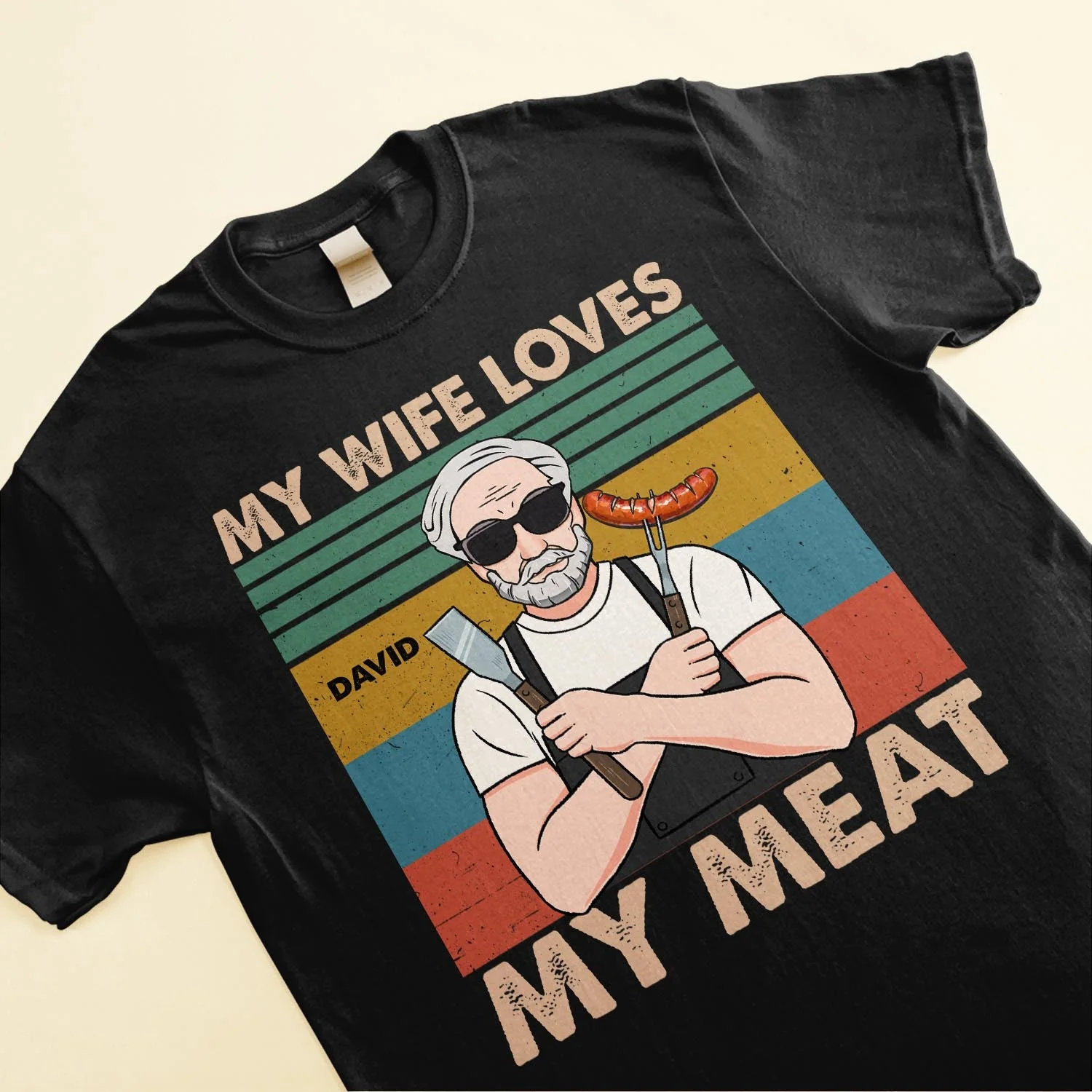 My Wife Loves My Meat - Personalized Shirt - Father's Day, Birthday, Funny Gift For Dad, Father, Husband - Image 3