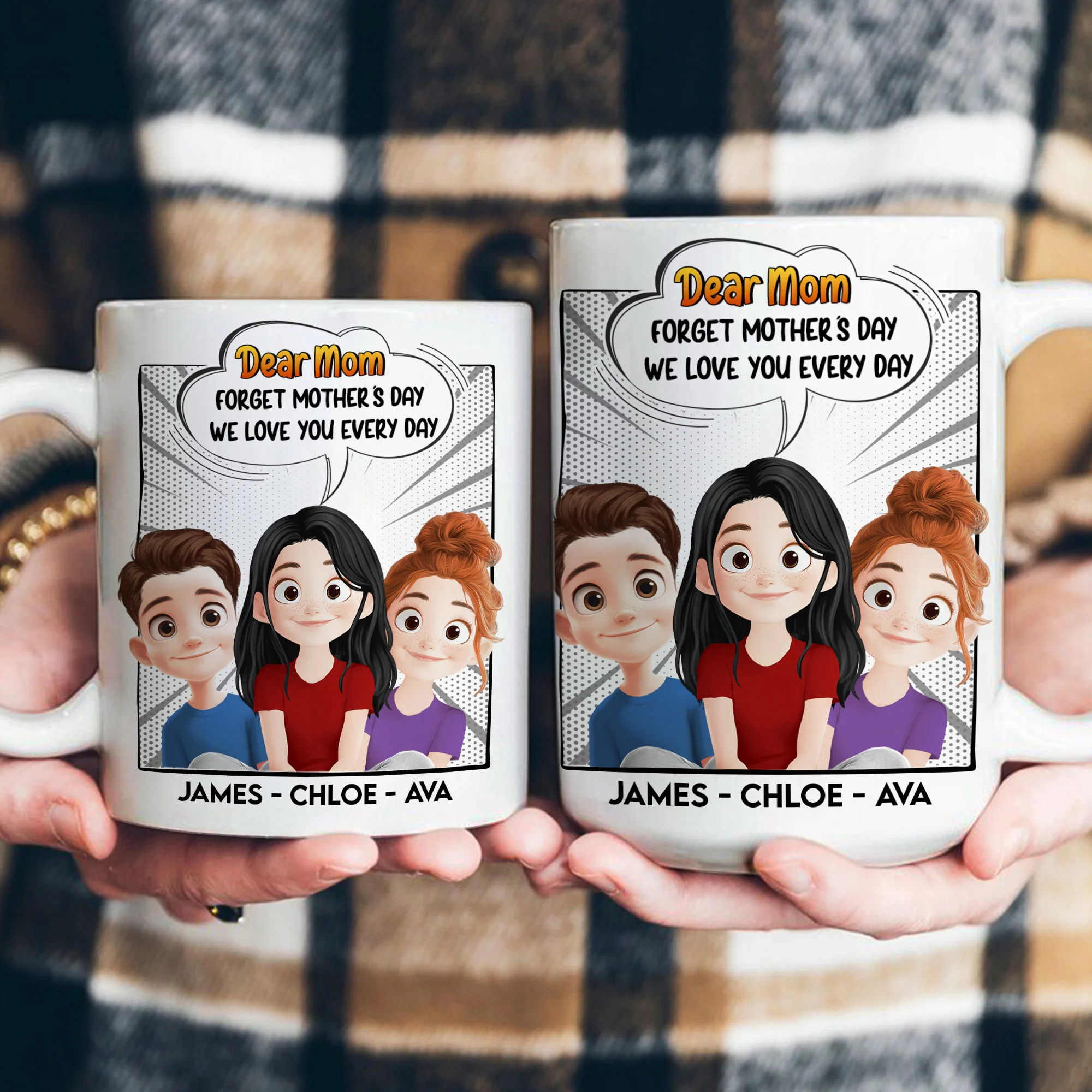 New Version Forget Mother's Day We Love You Every Day Mom Gifts - Personalized Mug - Image 4