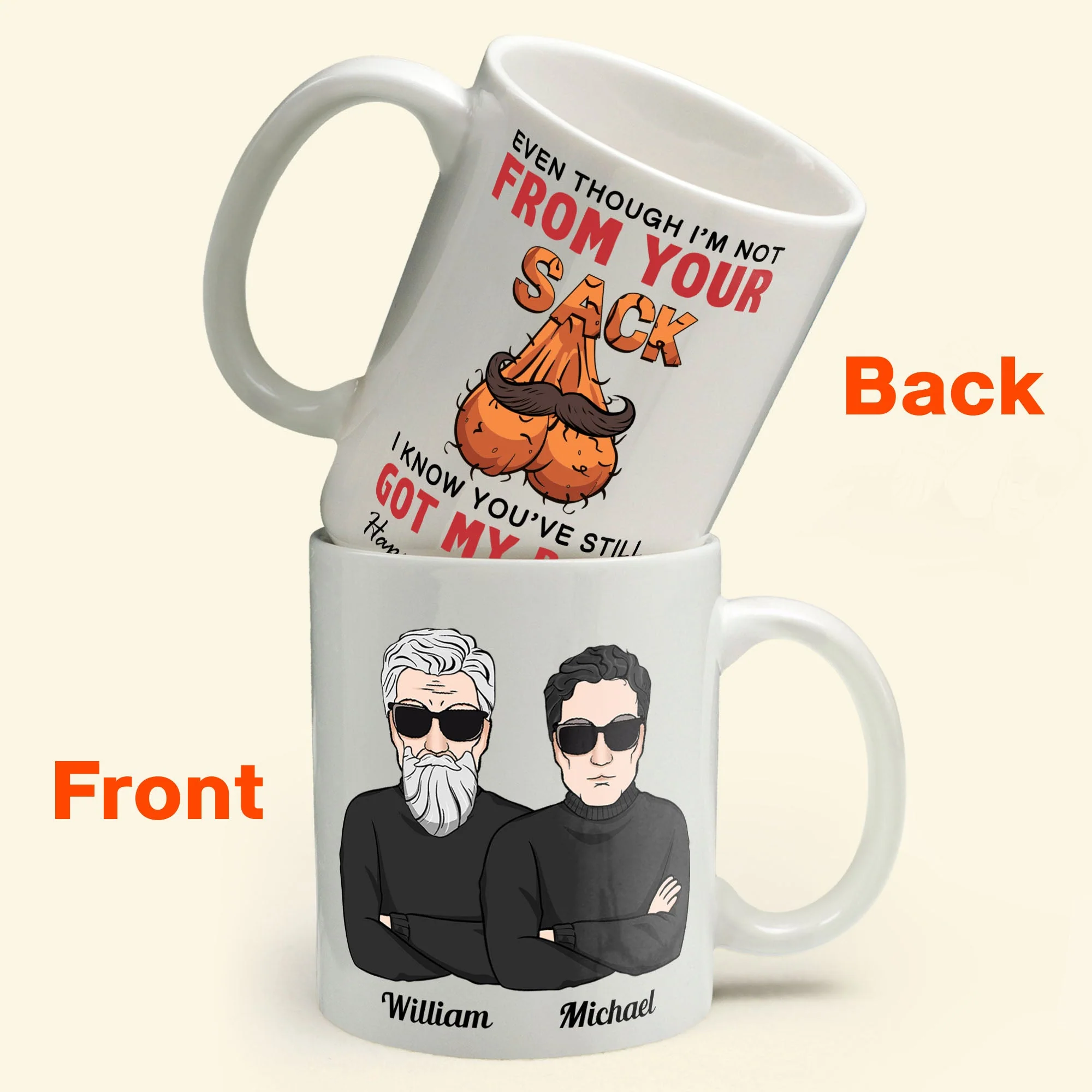 Not From Your Sack - Personalized Mug - Birthday, Christmas, Funny, Father's Day Gift For Bonus Dad, Step Dad, Dad, Father, Papa - Image 5
