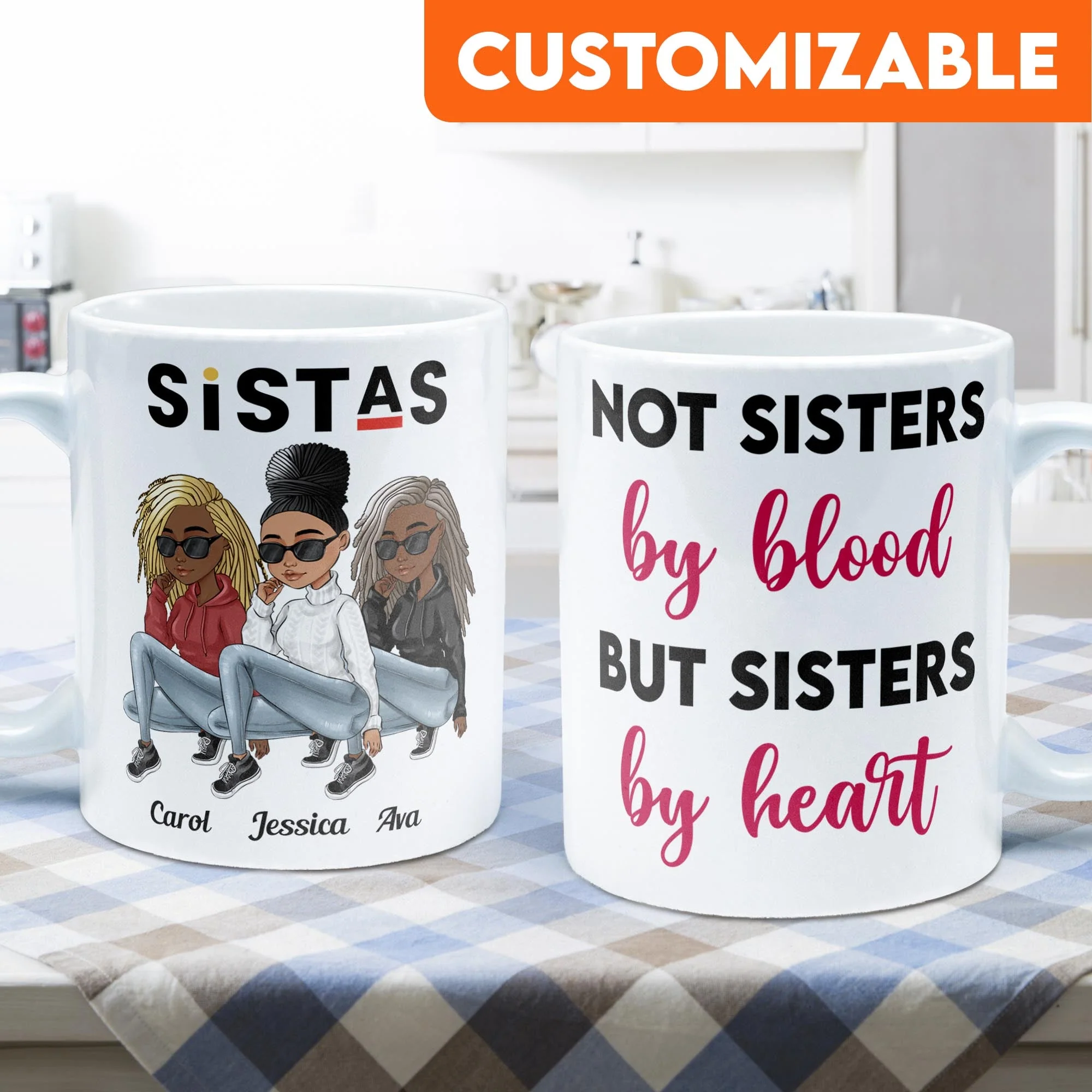 Not Sisters By Blood But Sisters By Heart - Personalized Mug - Sassy Girls - Image 6