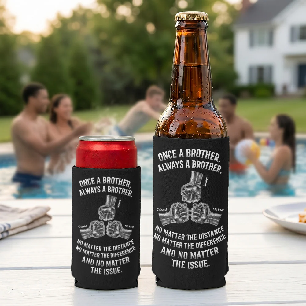 Once A Brother, Always A Brother, No Matter The Distance - Personalized Can Cooler - Image 2