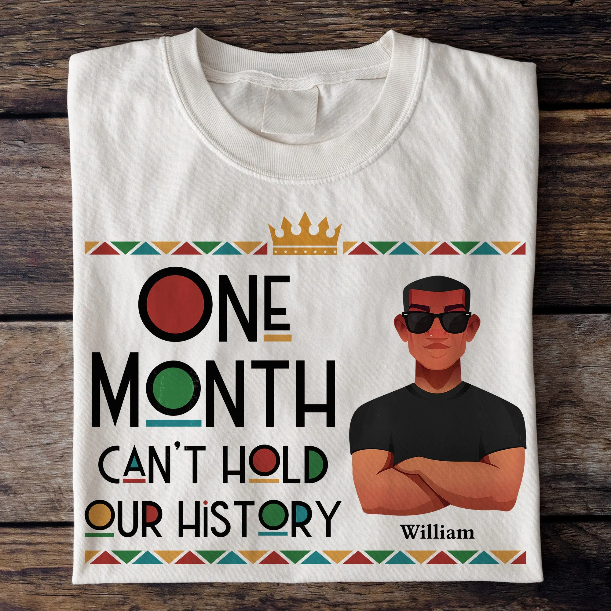 One Month Can't Hold Our History Black Month History - Personalized Shirt - Image 2