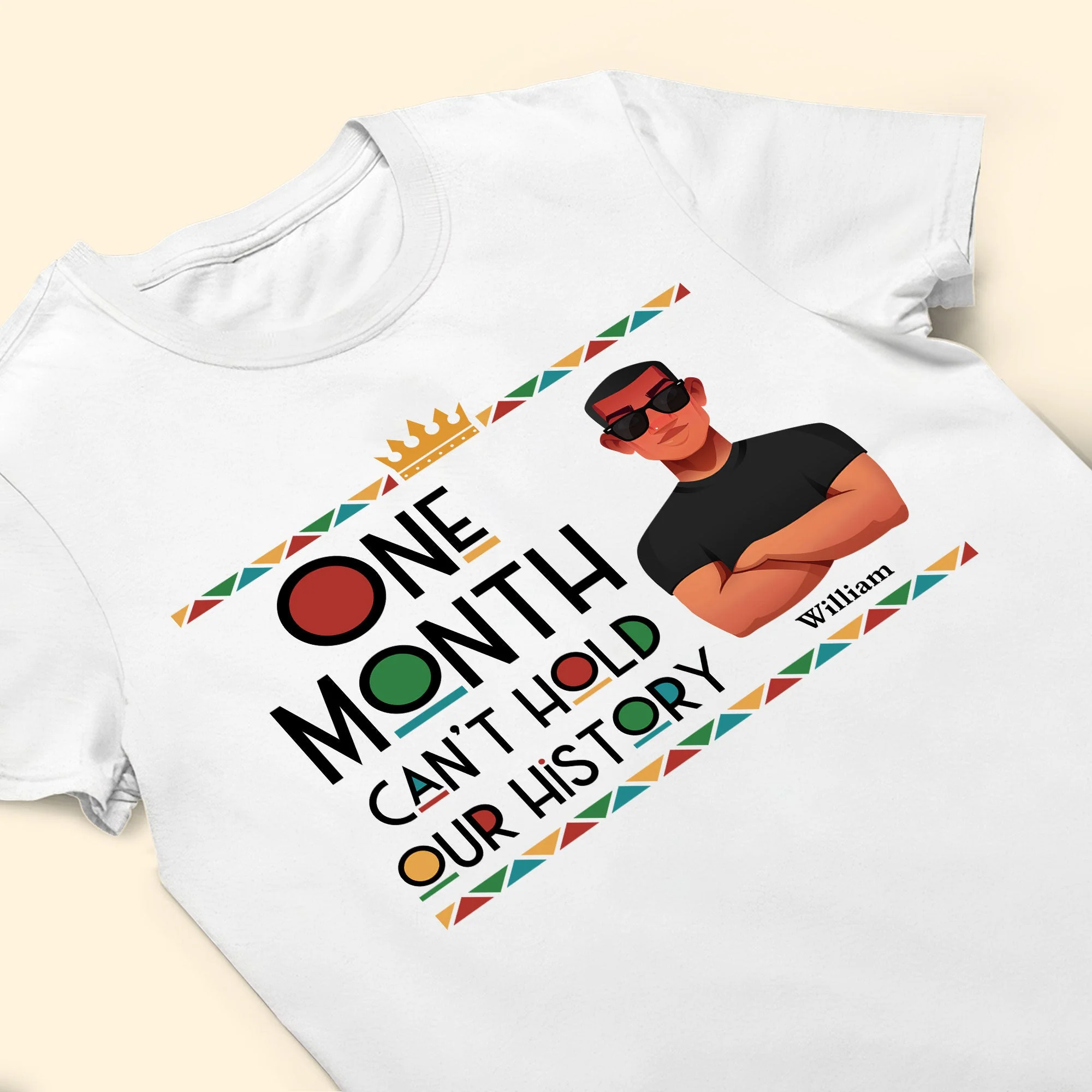 One Month Can't Hold Our History Black Month History - Personalized Shirt - Image 5