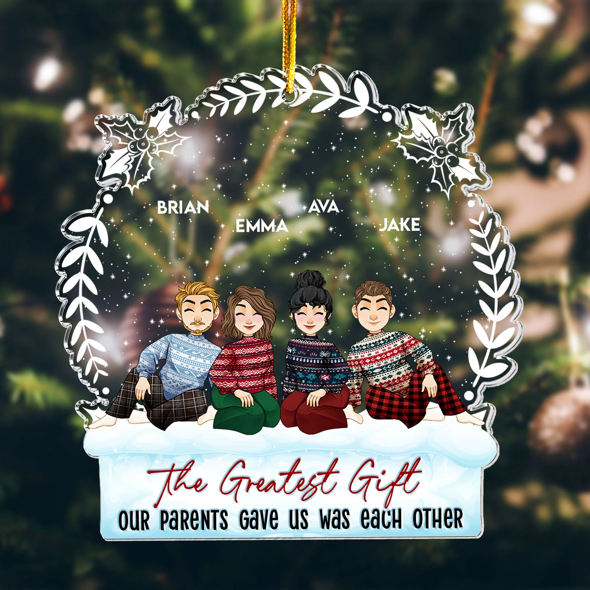 Our Best Gift Is Each Other - Personalized Acrylic Ornament - Image 4