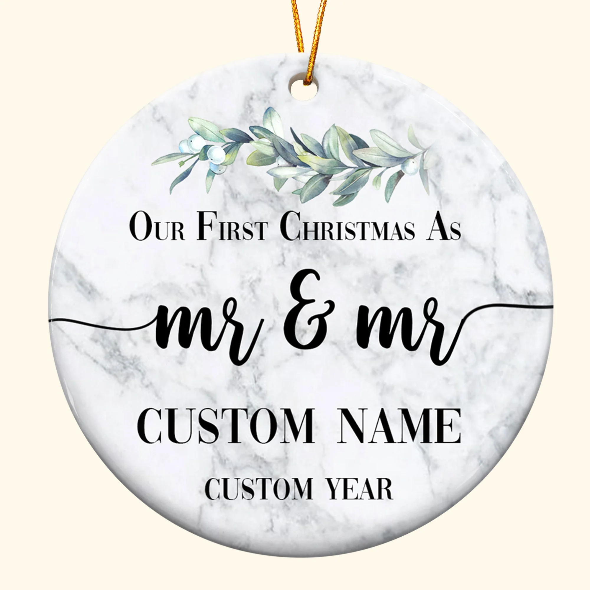 Our First Christmas As Mr & Mr - Personalized Ceramic Ornament