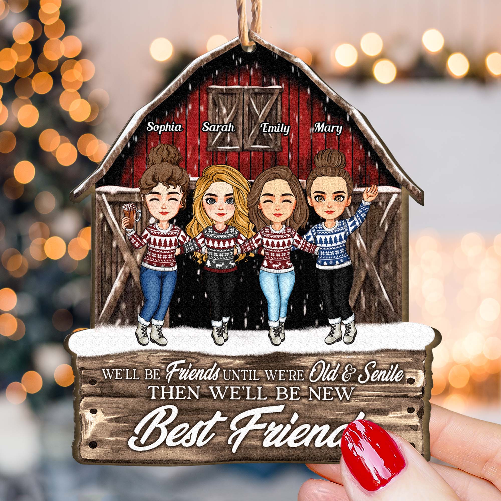 We'll Be Friends Until We're Old And Senile - Personalized Wooden Ornament - Image 3