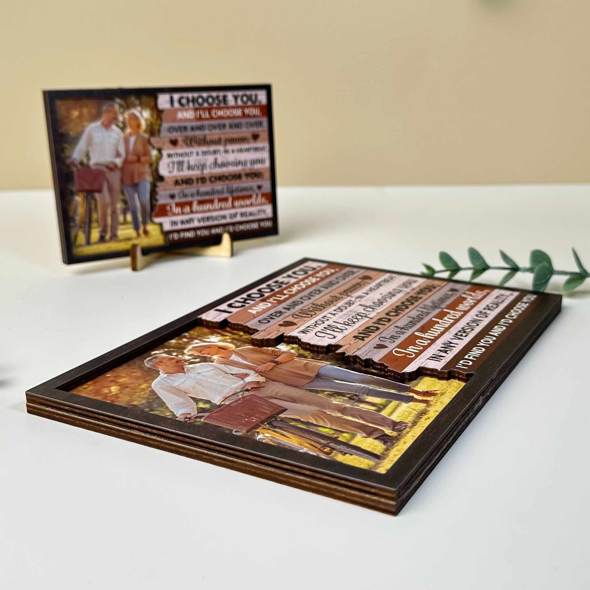 And I’d Choose You - Personalized 2 Layers Wooden Photo Plaque - Anniversary Gifts For Her, Him - Image 7