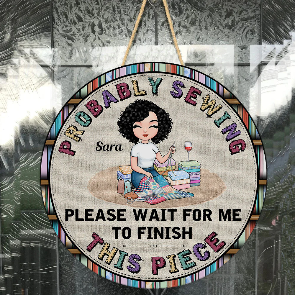 Probably Sewing - Personalized Round Wood Sign - Image 2