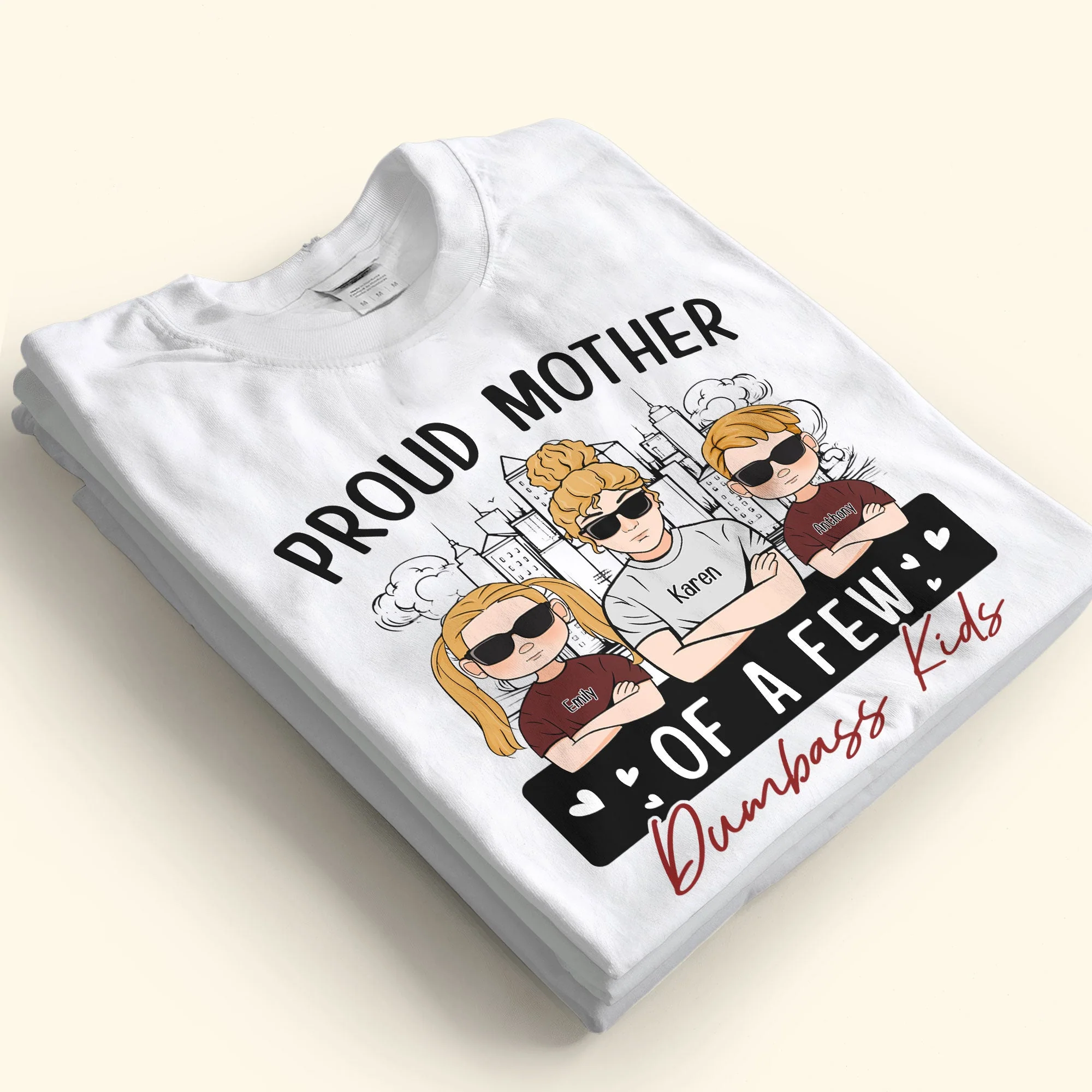 Proud Mother Funny Mother's Day Gift - Personalized Shirt - Image 4