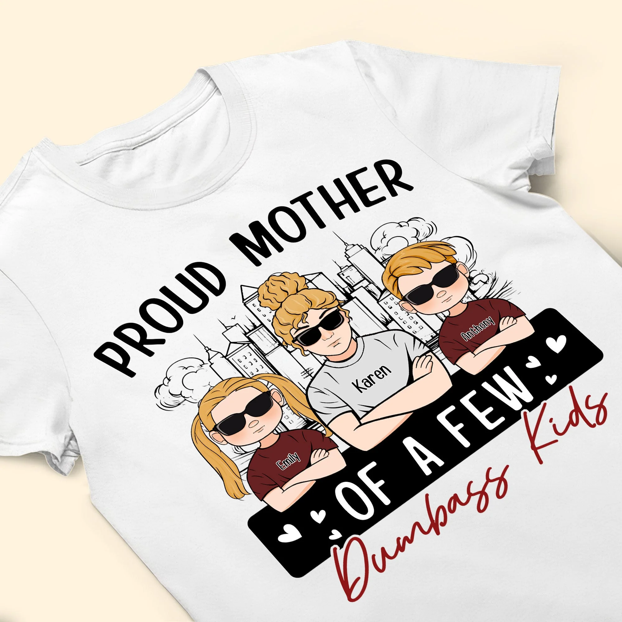 Proud Mother Funny Mother's Day Gift - Personalized Shirt - Image 5