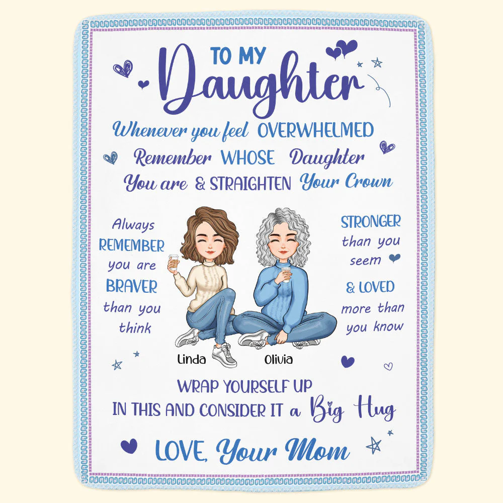 Remember Whose Daughter You Are - Personalized Blanket - Image 3