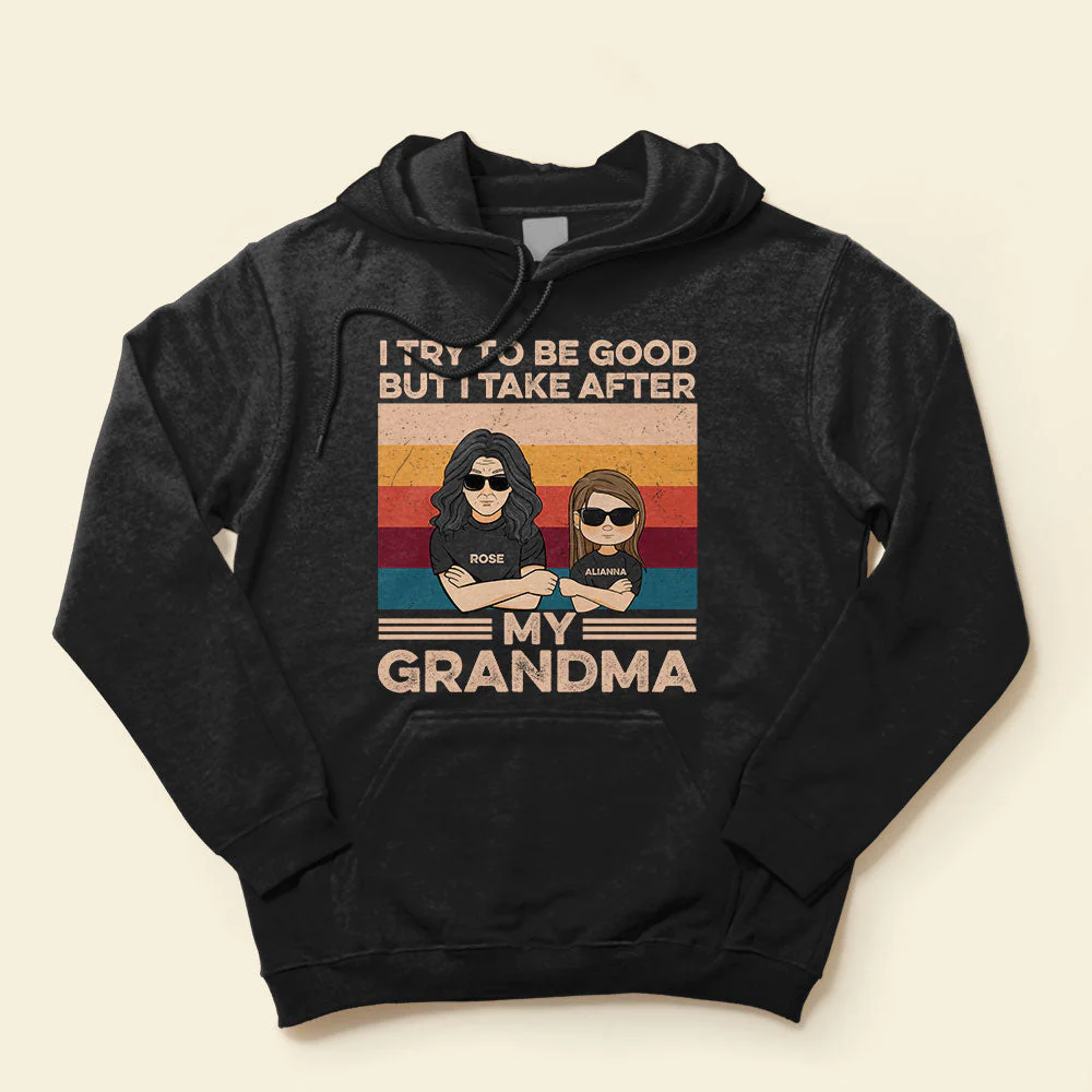 She/He Tries To Be Good But She/He Takes After Her Grandma, Family Custom Shirt, Gift For Grandma Grandson Granddaughter - Image 4
