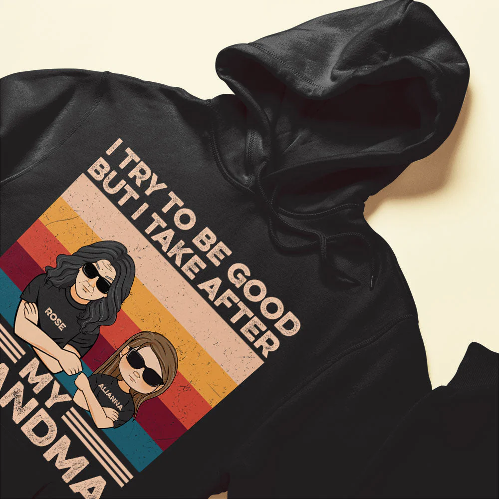She/He Tries To Be Good But She/He Takes After Her Grandma, Family Custom Shirt, Gift For Grandma Grandson Granddaughter - Image 6