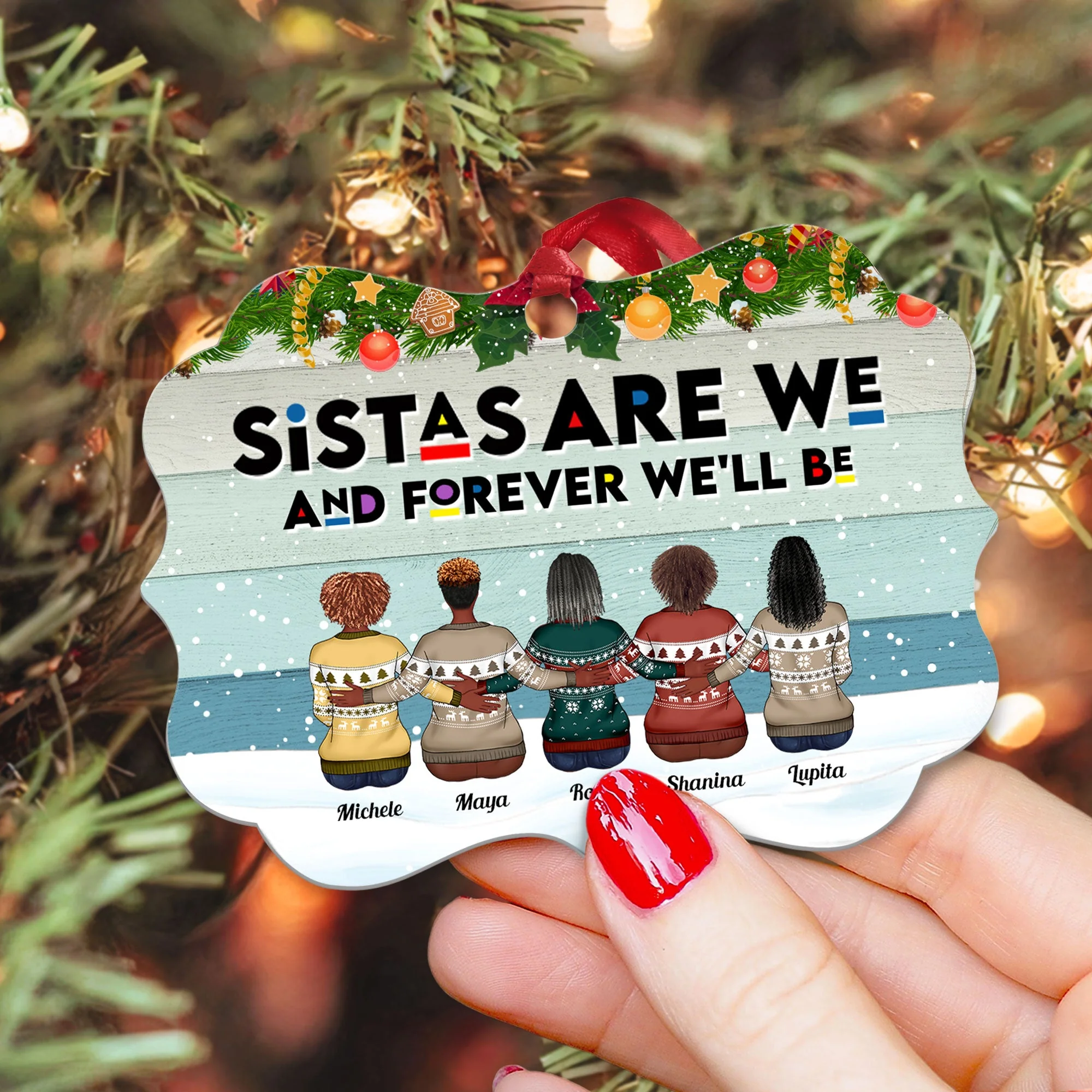Sistas Are We And Forever Will Be - Personalized Aluminum Ornament - Christmas Gift Sistas Ornament For Friends, Family - Family Hugging - Image 3