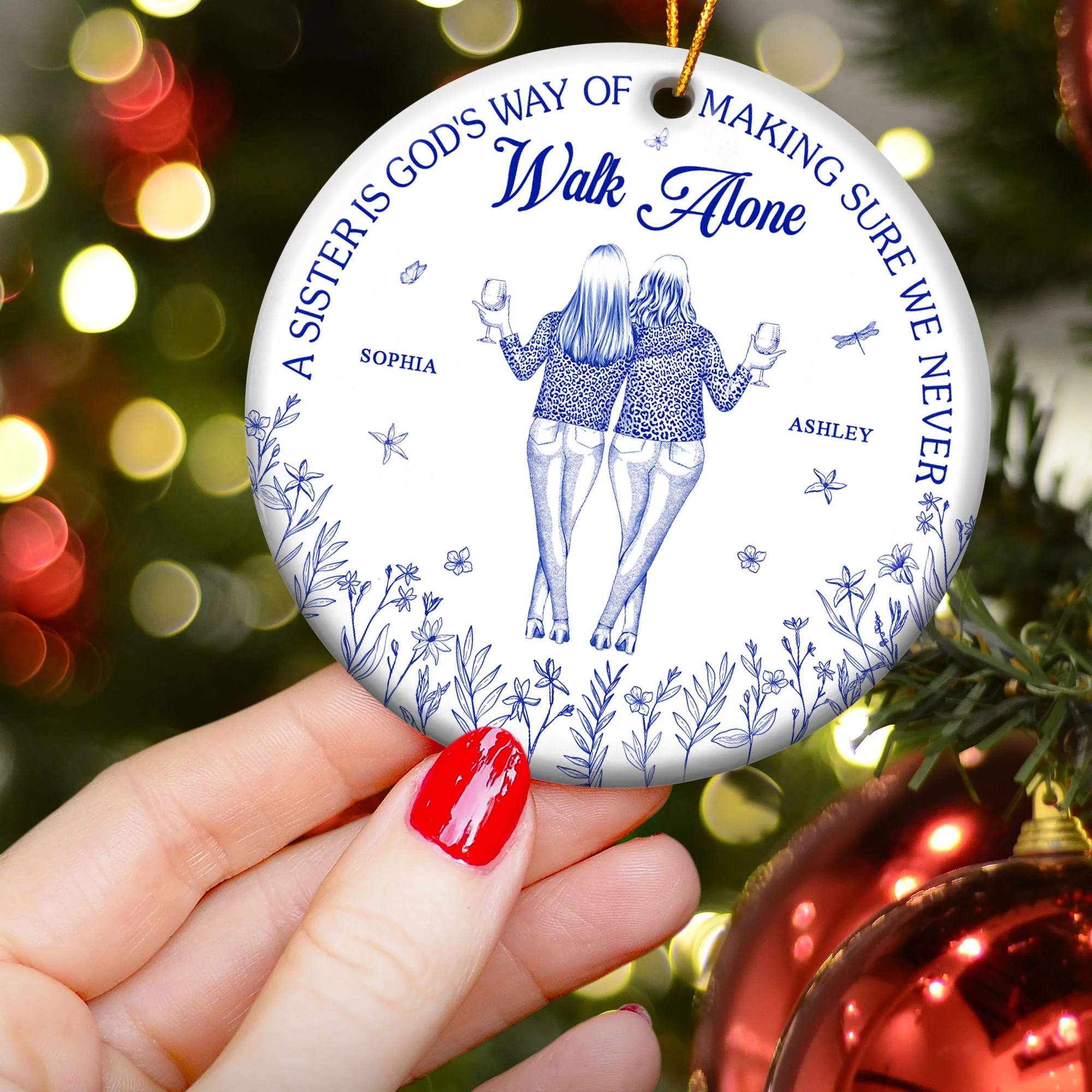 Sister - God's Way Of Making Sure We Never Walk Alone - Personalized Ceramic Ornament - Image 3
