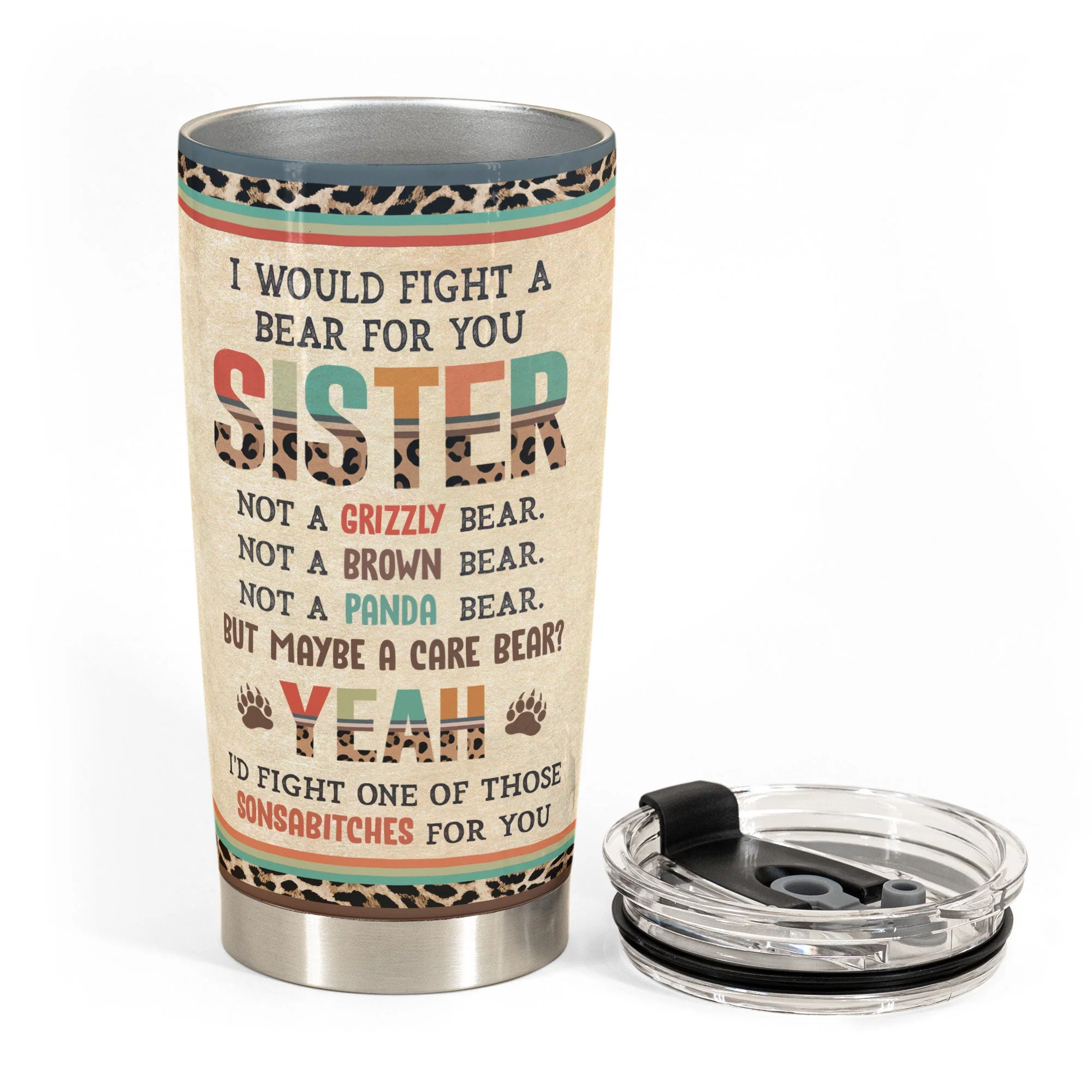 Sister I Would Fight A Bear For You - Personalized Tumbler Cup - Fall Season Birthday Gift For Sisters, Besties - Image 2