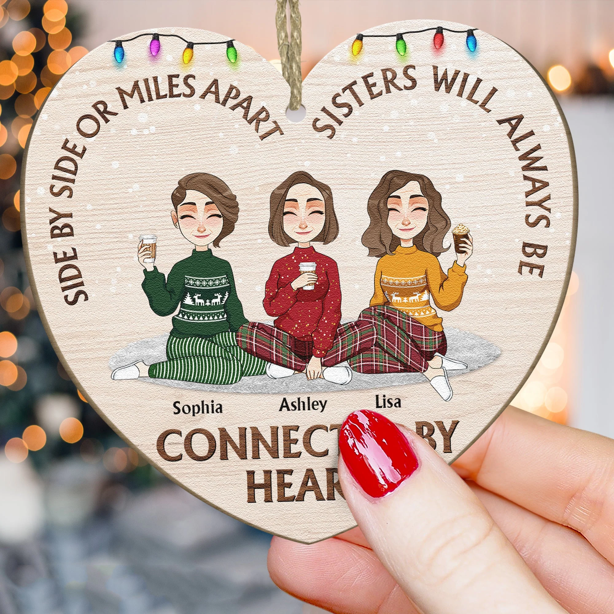 Sisters Always Be Connected By Heart- Personalized Wooden Ornament - Image 3