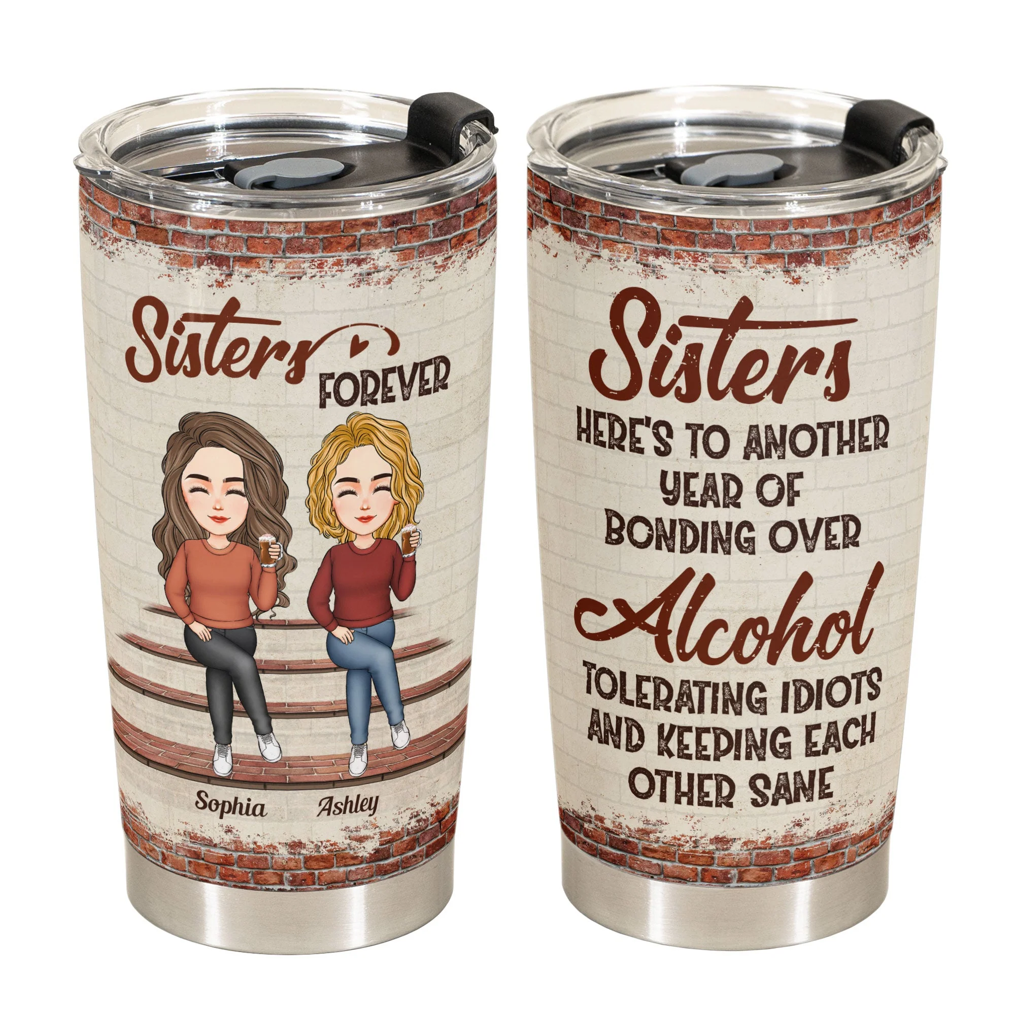 Sisters - Another Year Of Bonding Over Alcohol - Personalized Tumbler Cup - Birthday, Christmas, New Year Gift For Sisters, Sistas, Besties, Soul Sisters - Image 2