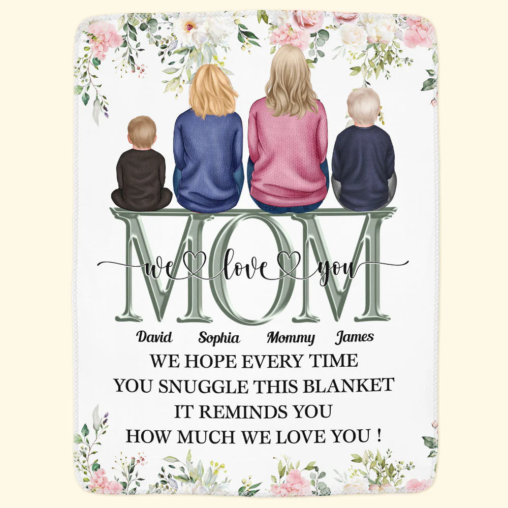 Snuggle This Blanket - It Reminds How Much We Love You  - Personalized Mom Blanket - Image 3