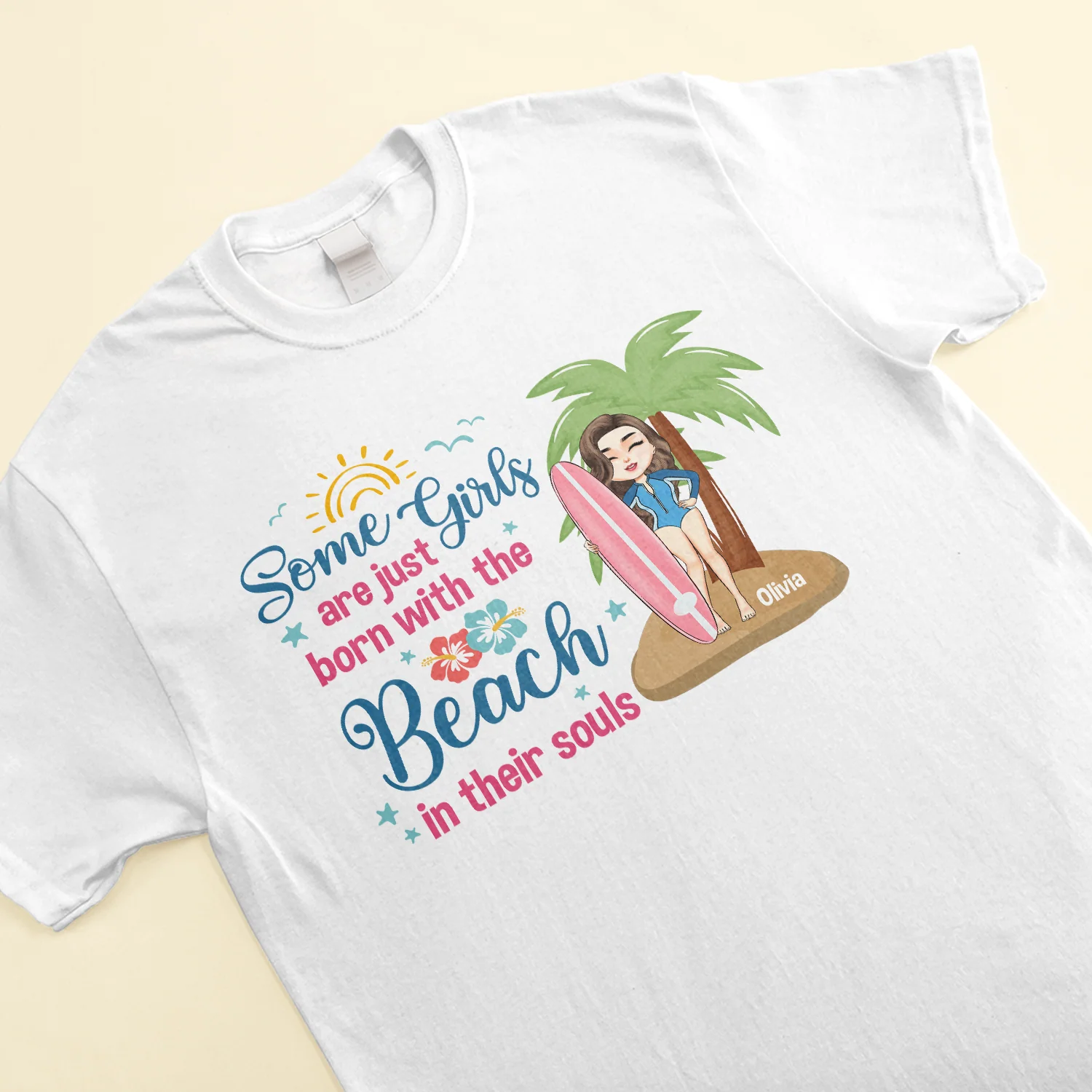 Some Girls Are Just Born With The Beach In Their Souls - Personalized Shirt - Summer, Birthday Gift For Surfing Lovers, Surfers, Girl Friends - Image 3