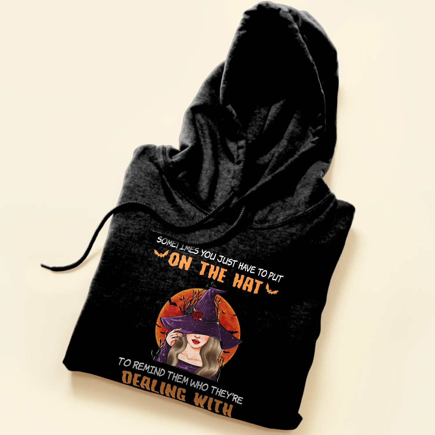 Sometimes You Just Have To Put On The Hat - Personalized Shirt - Halloween Gifts For Witch - Witch Face Front - Image 5