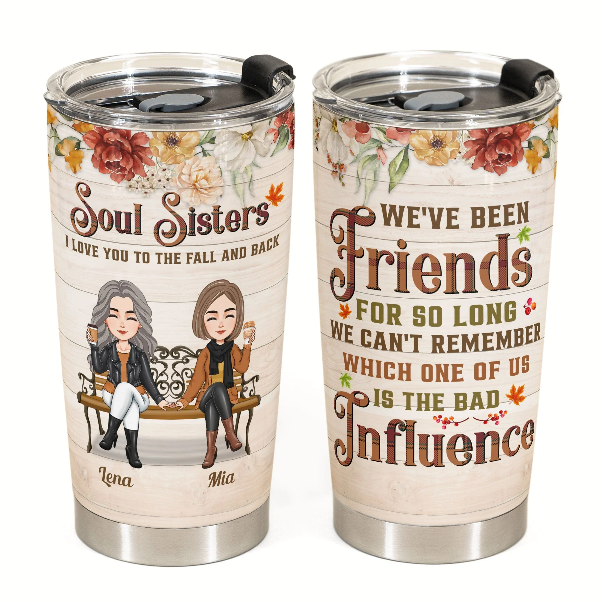Soul Sisters - We've Been Friends For So Long - Personalized Tumbler Cup - Fall Season, Birthday Gift For Friends, Besties, Sisters - Image 2