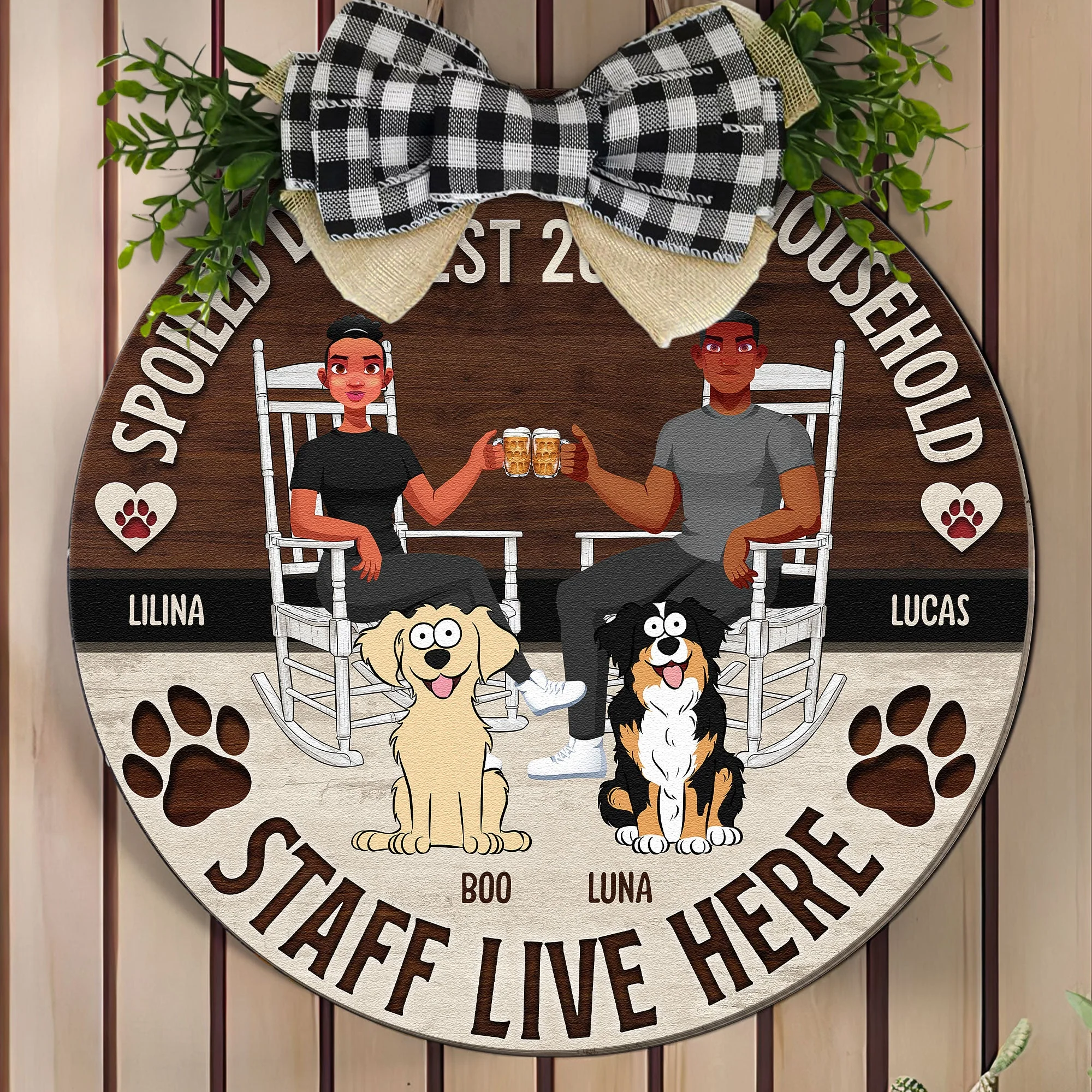 Spoiled Dogs And Their Household Staff Live Here- Personalized Wood Wreath - Image 2
