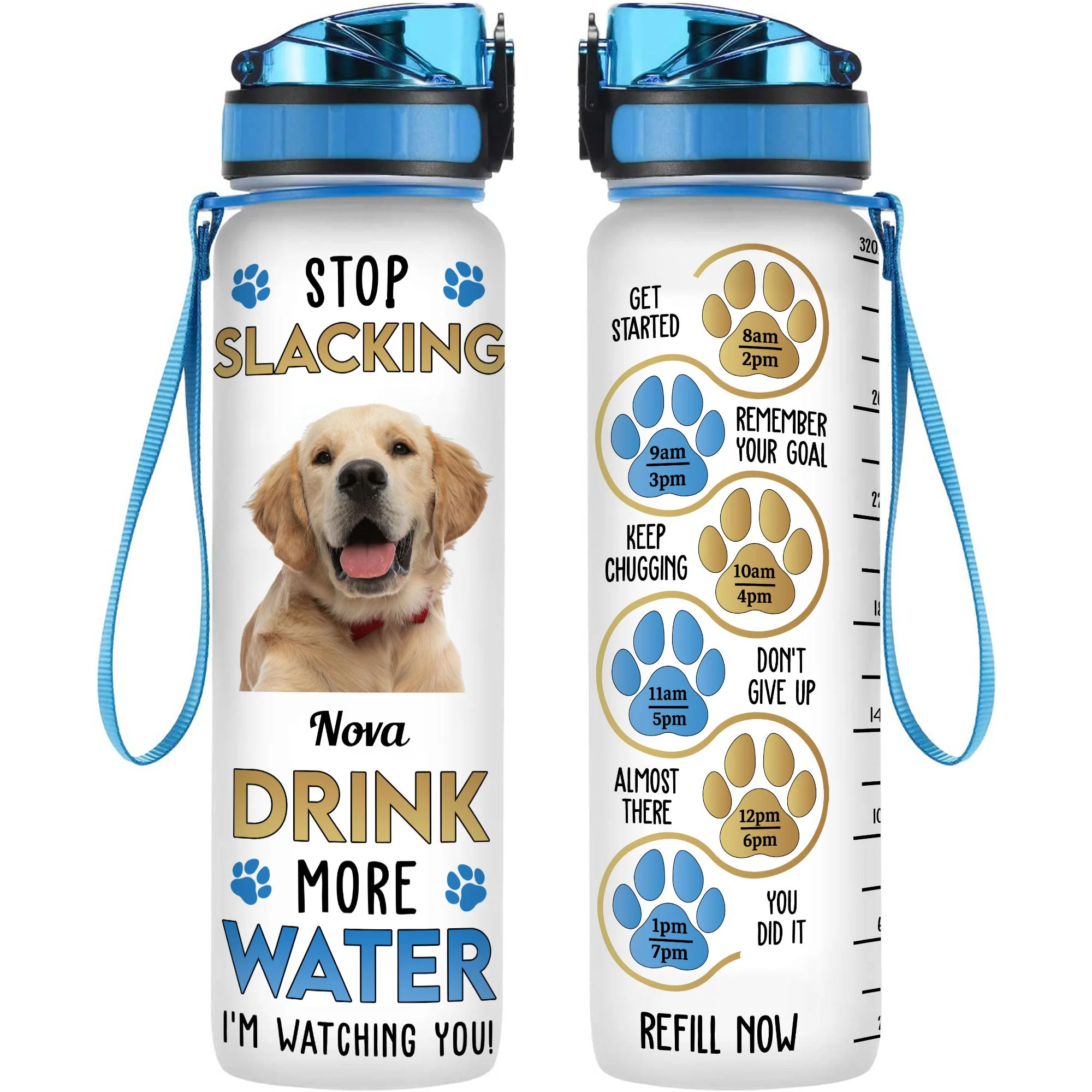 Stop Slacking Drink More Water - Personalized Photo Water Tracker Bottle - Image 5