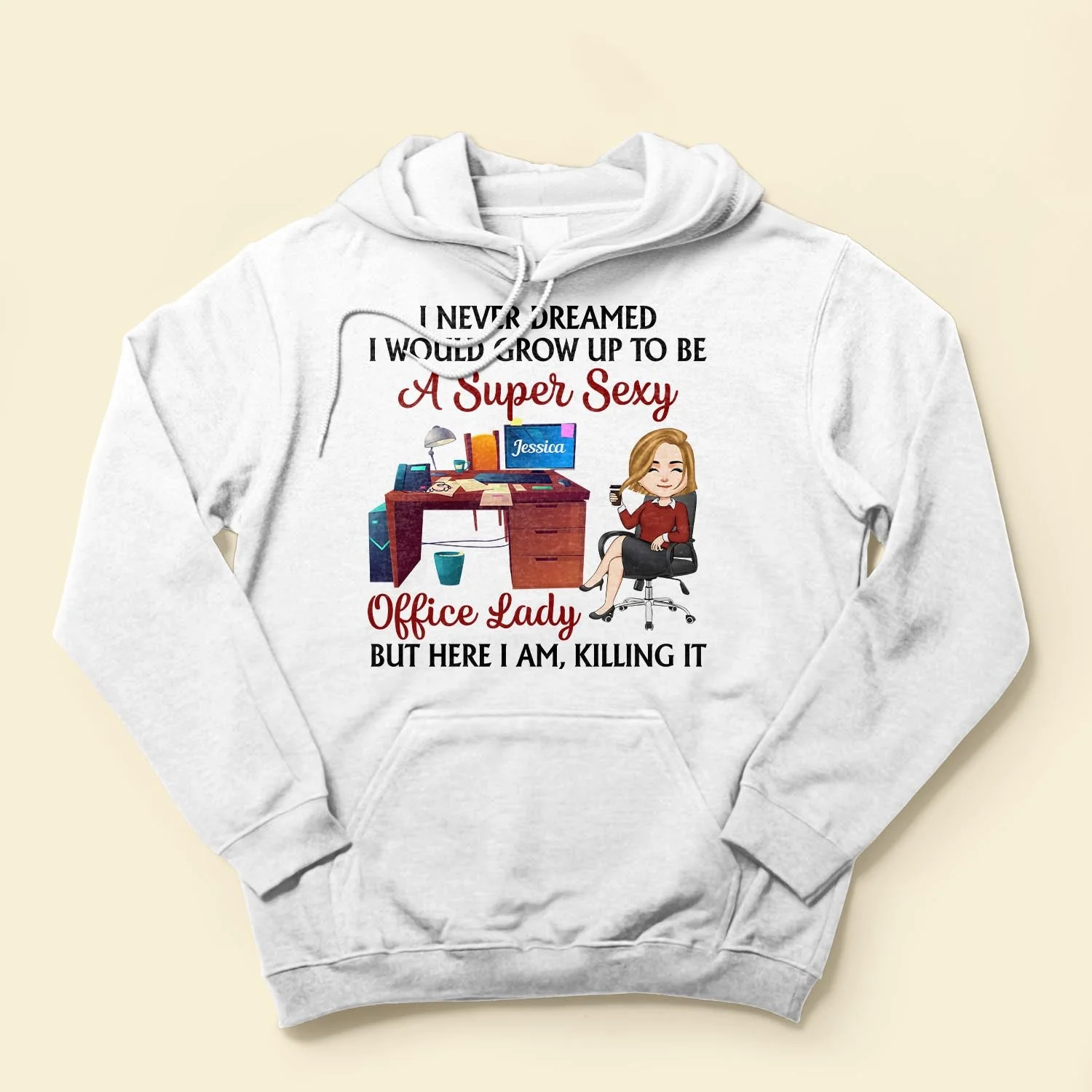 Super Sexy Office Lady - Personalized Shirt - Birthday, Funny Gift For Her, Woman, Office Lady, Your Best Friend - Image 4