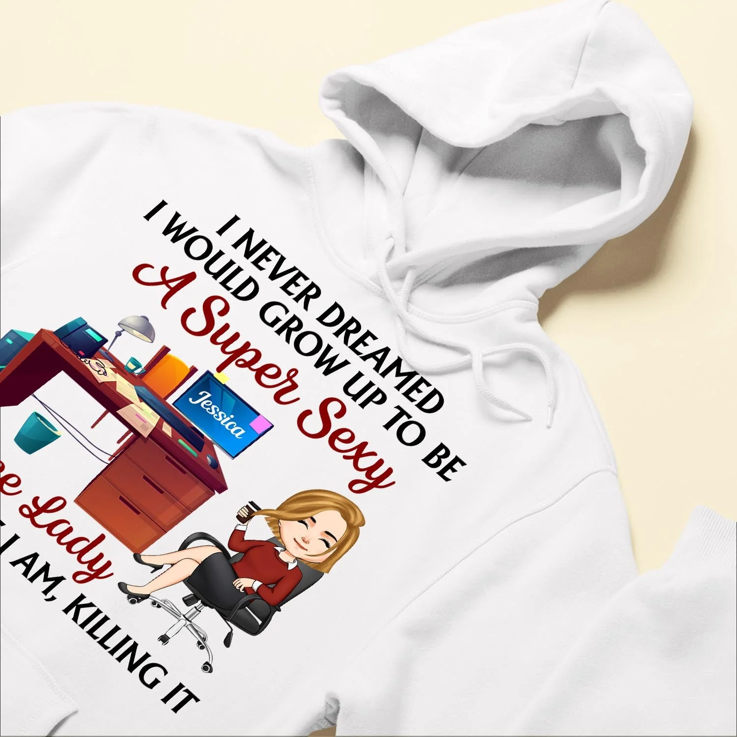 Super Sexy Office Lady - Personalized Shirt - Birthday, Funny Gift For Her, Woman, Office Lady, Your Best Friend - Image 6