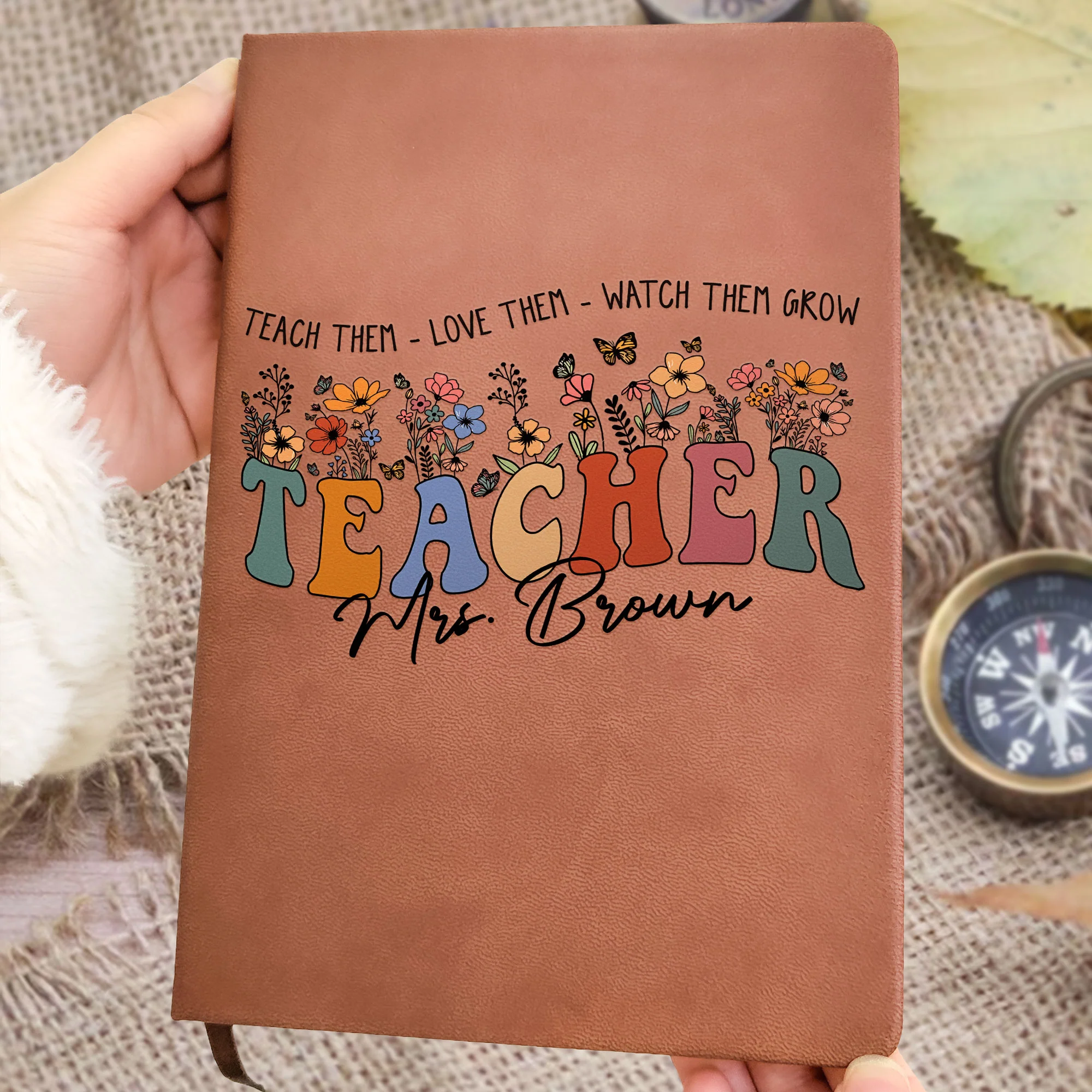 Teach Love Watch Them Grow Teacher Leather Journal - Personalized Leather Journal - Image 6