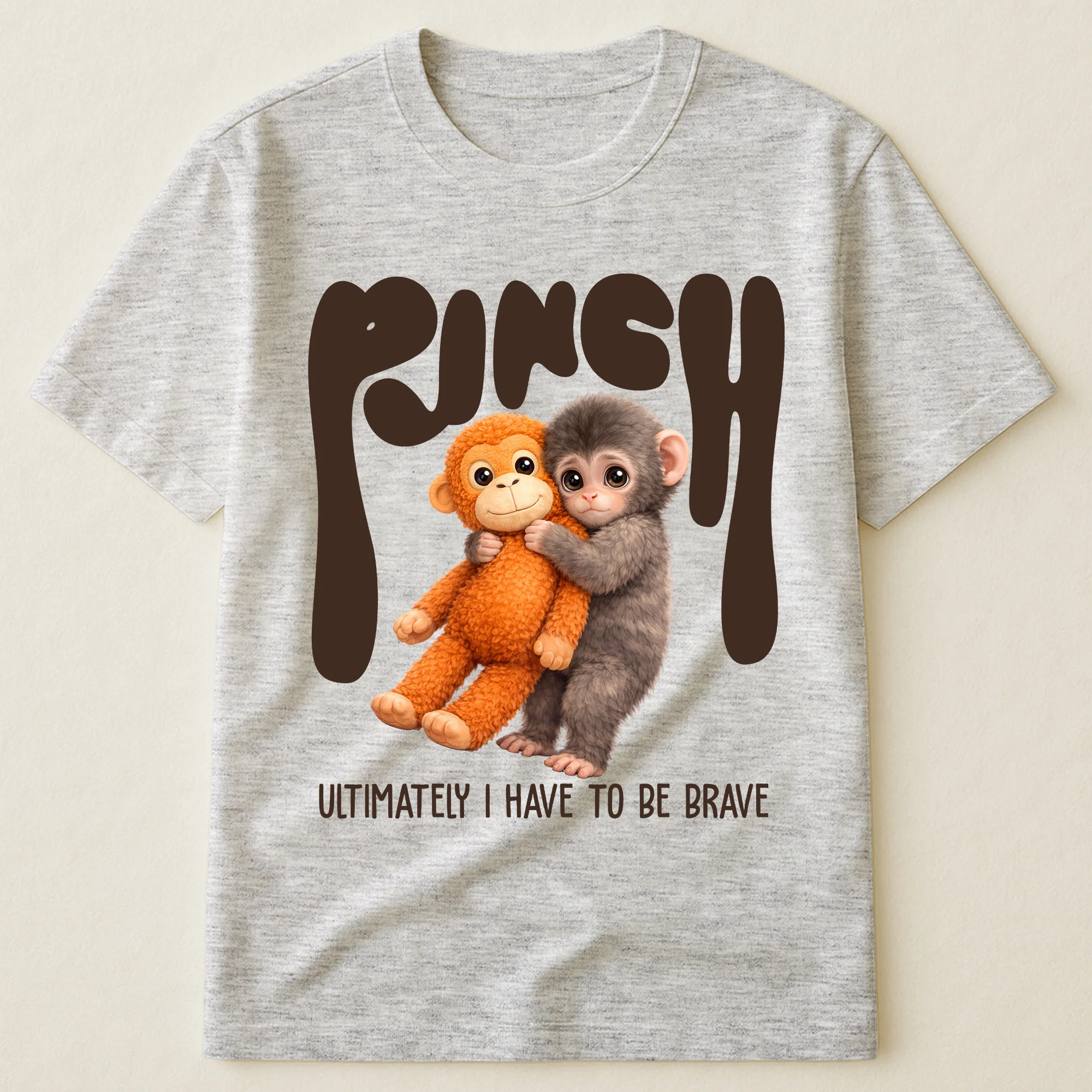 Team Punch Ultimately I Have To Be Brave - Punch Monkey Lovers, Animal Support, Peace Lovers - Shirt - Image 9