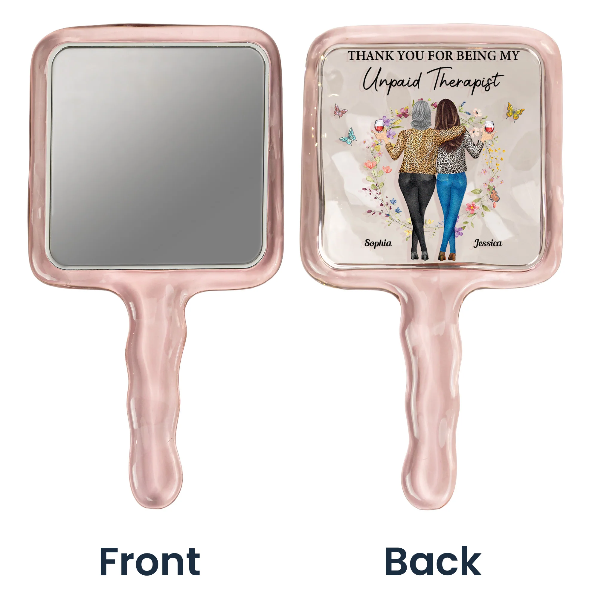 Thank You For Being My Unpaid Therapist Friendship Gifts - Personalized Handheld Mirror - Image 2