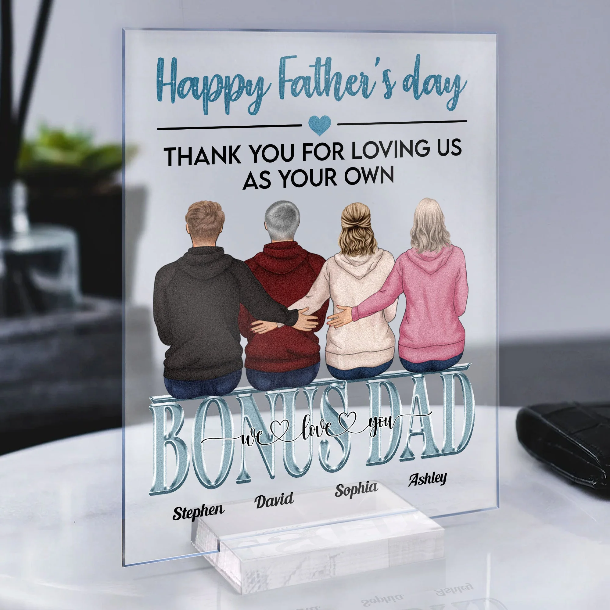 Thank You For Loving Us As Your Own - Personalized Acrylic Plaque - Father's Day, Birthday Gift For Step Father, Bonus Dad - Image 3