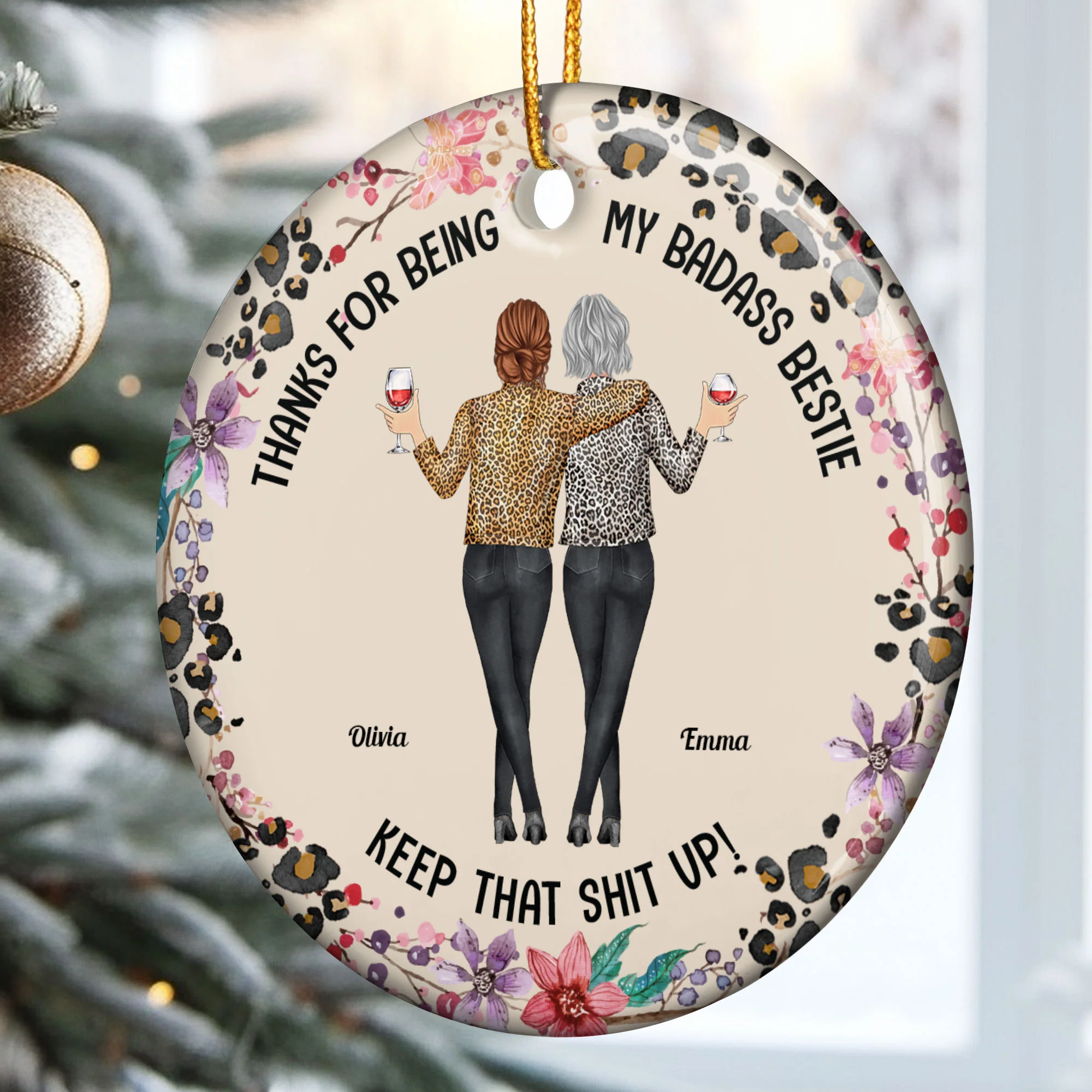 Thanks For Being My Badass Bestie Keep That Sh** Up - Personalized Ceramic Ornament - Image 2