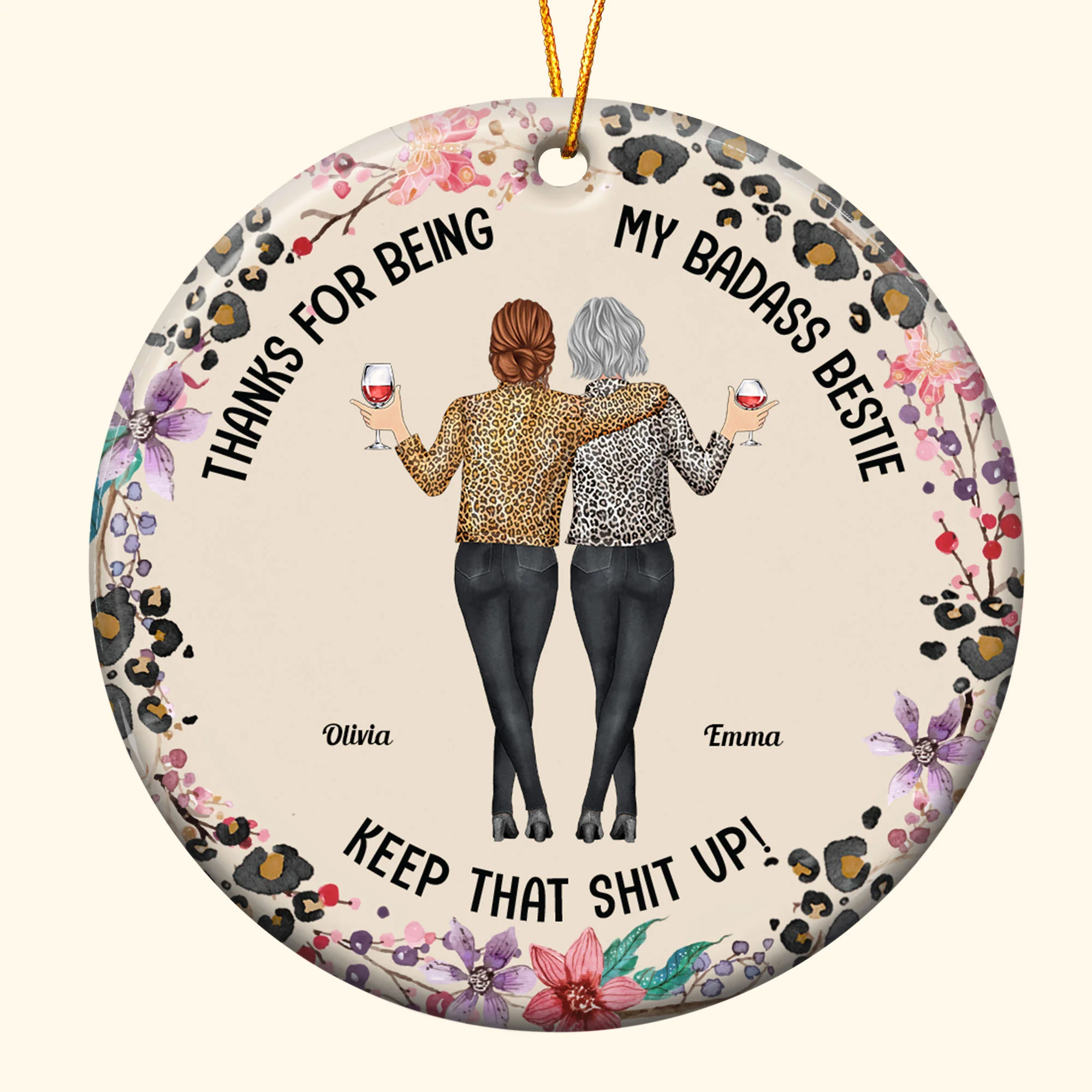 Thanks For Being My Badass Bestie Keep That Sh** Up - Personalized Ceramic Ornament - Image 4