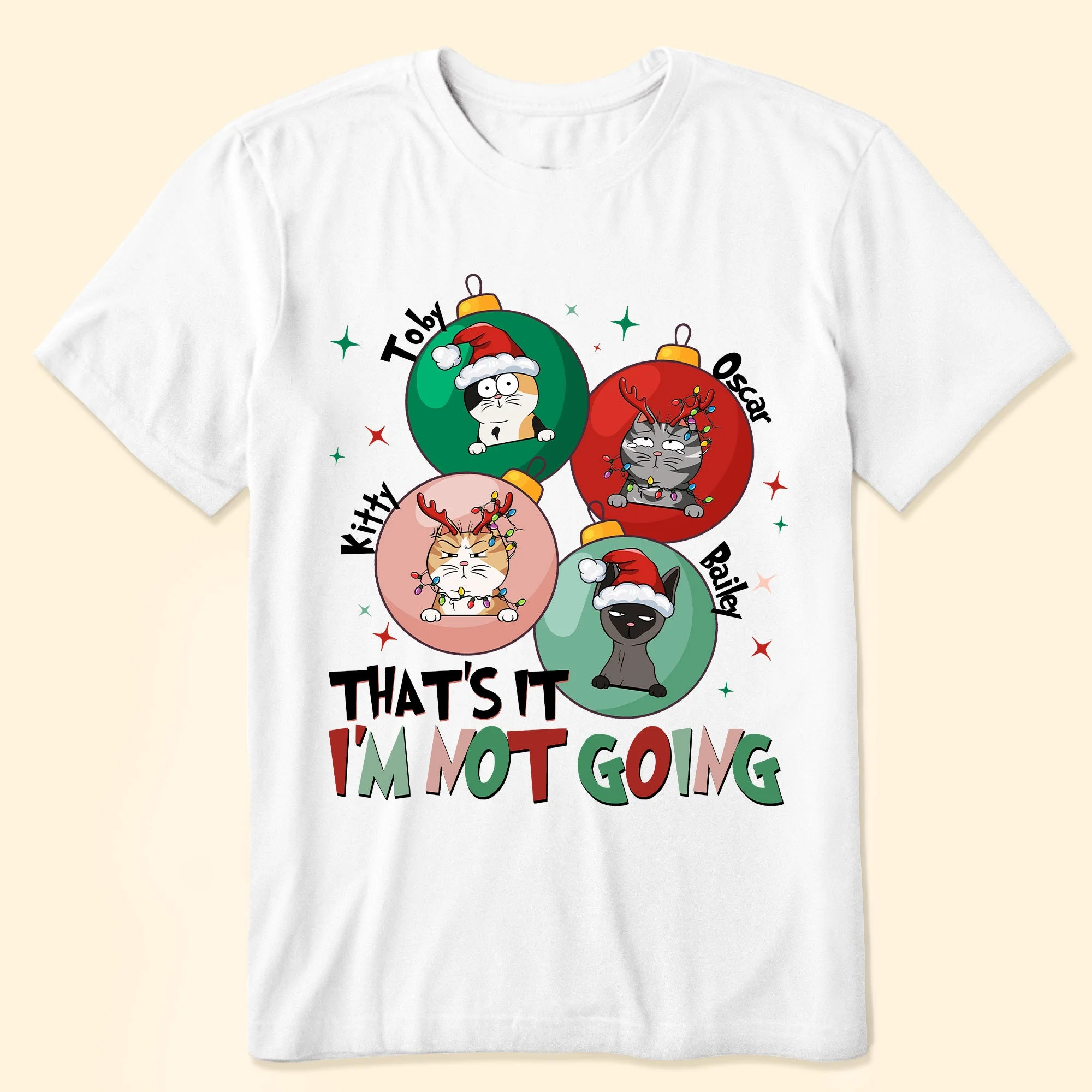 That's It I'm Not Going - Personalized Shirt - Image 2