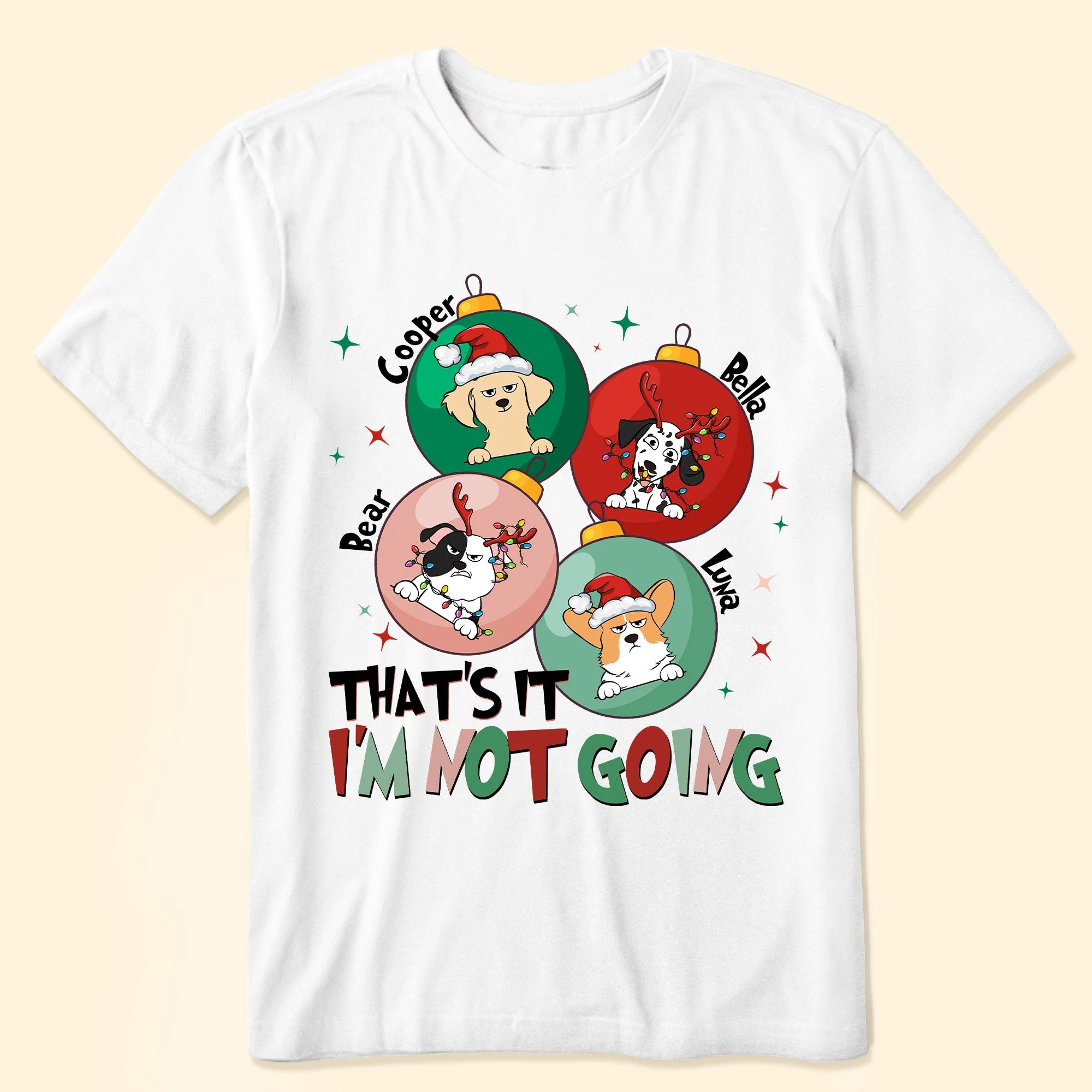 That's It I'm Not Going - Personalized Shirt - Image 2
