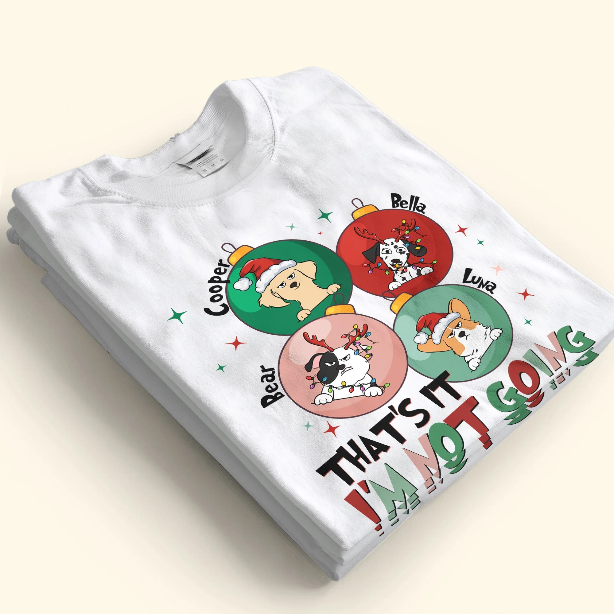 That's It I'm Not Going - Personalized Shirt - Image 3