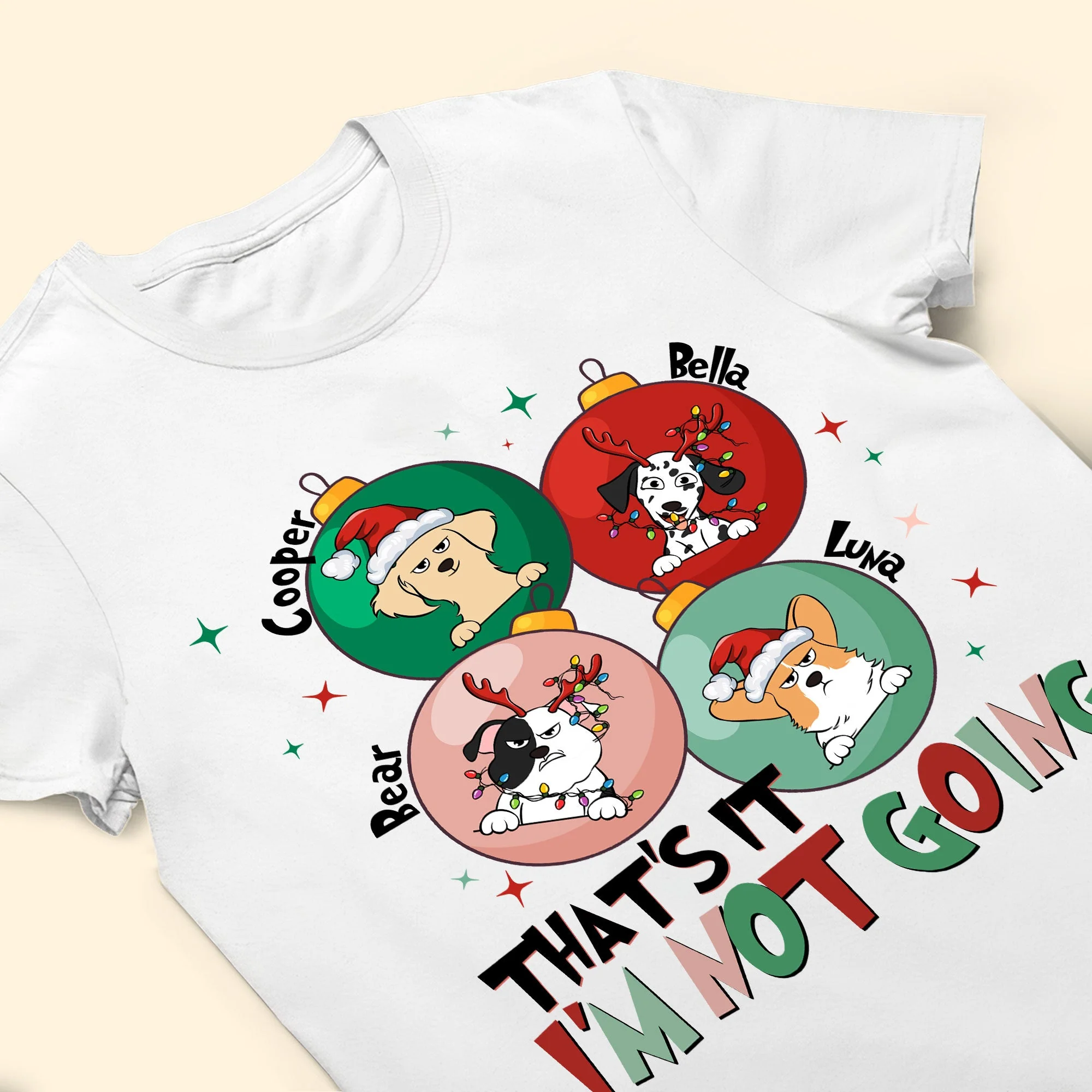 That's It I'm Not Going - Personalized Shirt - Image 4