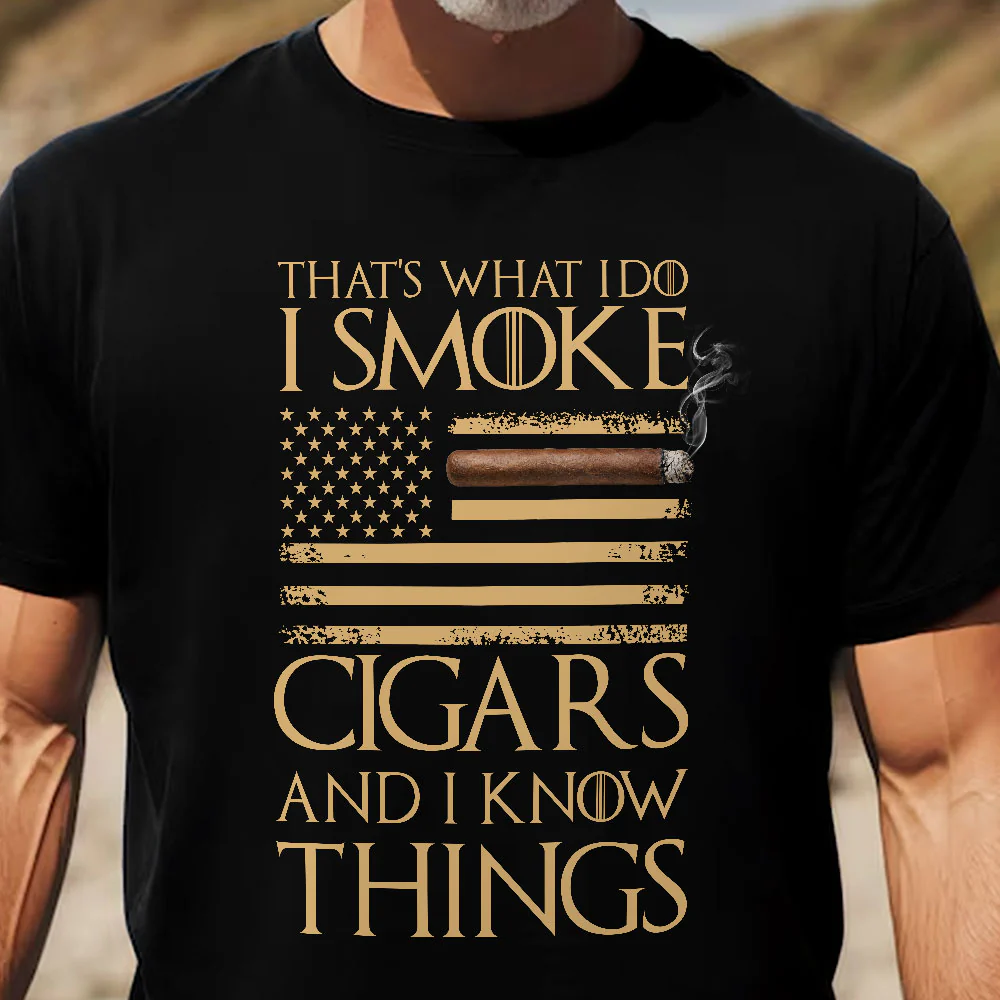 That's What I Do I Smoke Cigars And I Know Things - Personalized Shirt - Image 5