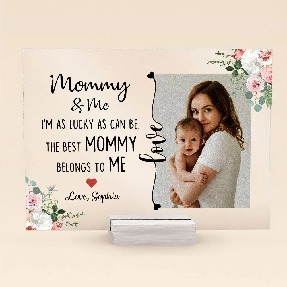 The Best Mommy Belongs To Me - Personalized Acrylic Photo Plaque - Image 5