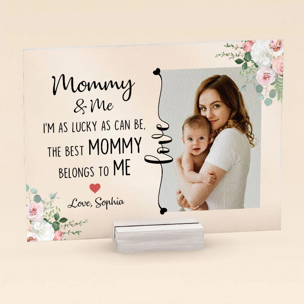 The Best Mommy Belongs To Me - Personalized Acrylic Photo Plaque - Image 6