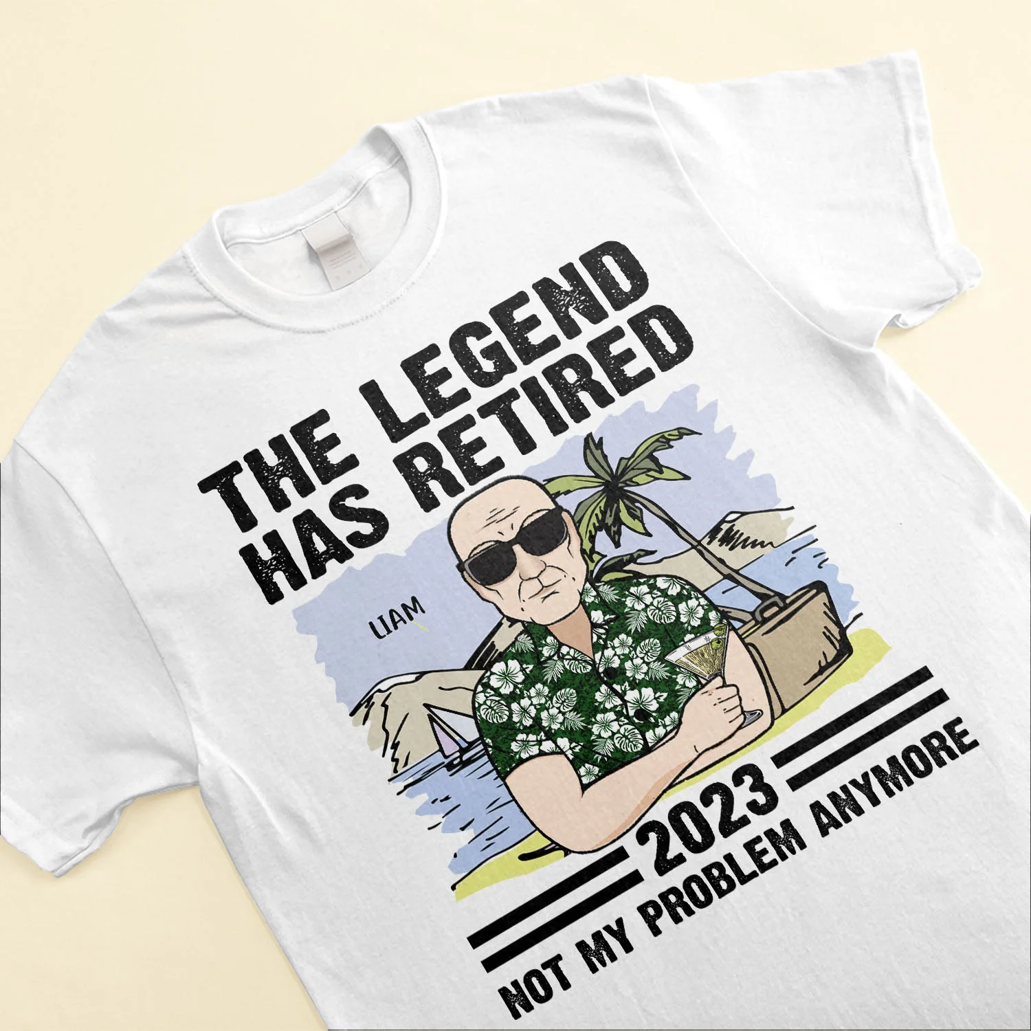 The Legend Has Retired - Not My Problem Anymore - Personalized Shirt - Image 3